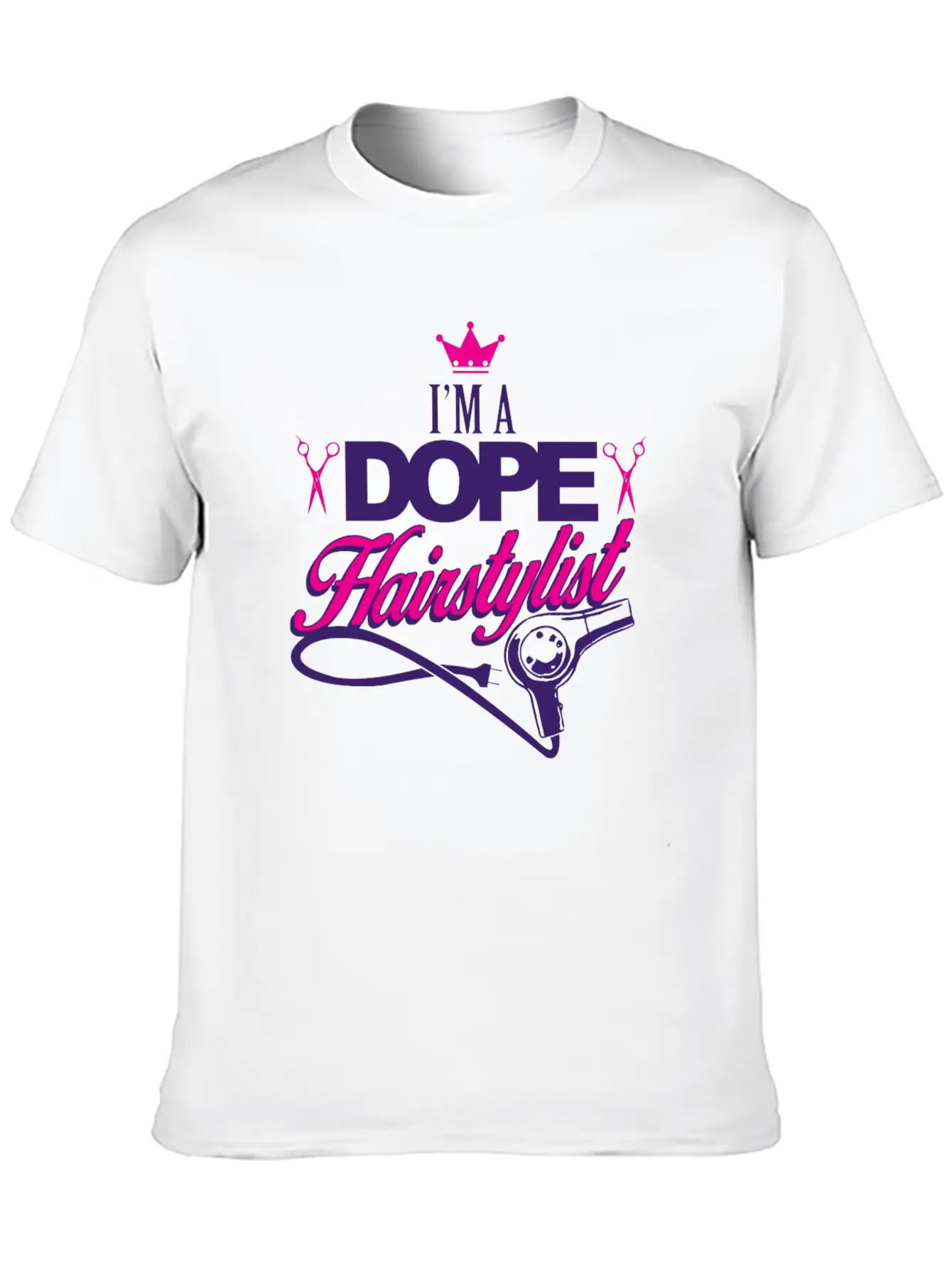 02 Im A Dope Hairstylist Gift Classic Fit Graphic Tee For Daily Comfort – Unisex Cotton Shirt