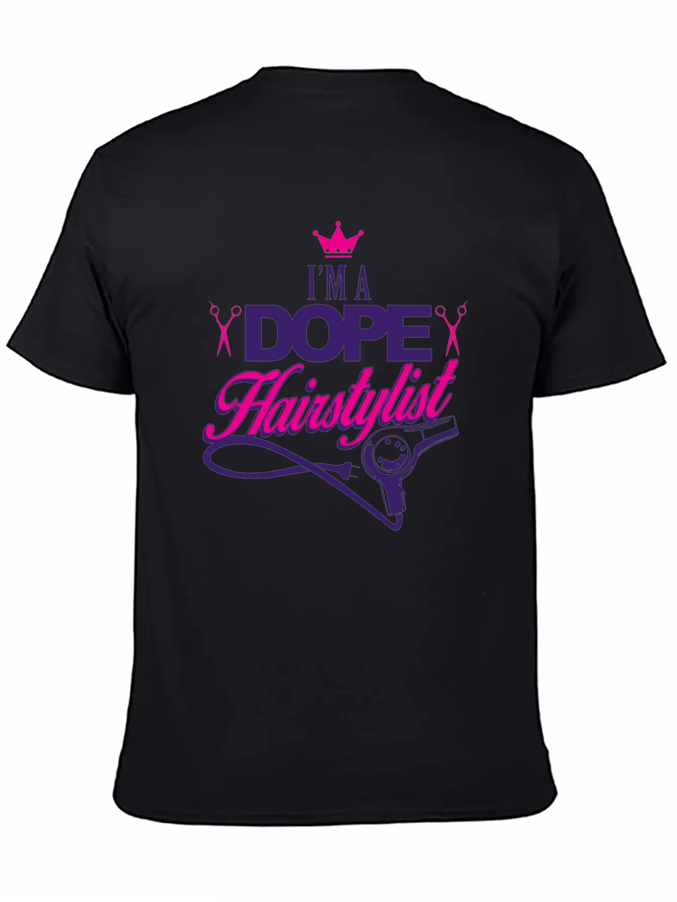 02 Im A Dope Hairstylist Gift Classic Fit Graphic Tee For Daily Comfort – Unisex Cotton Shirt