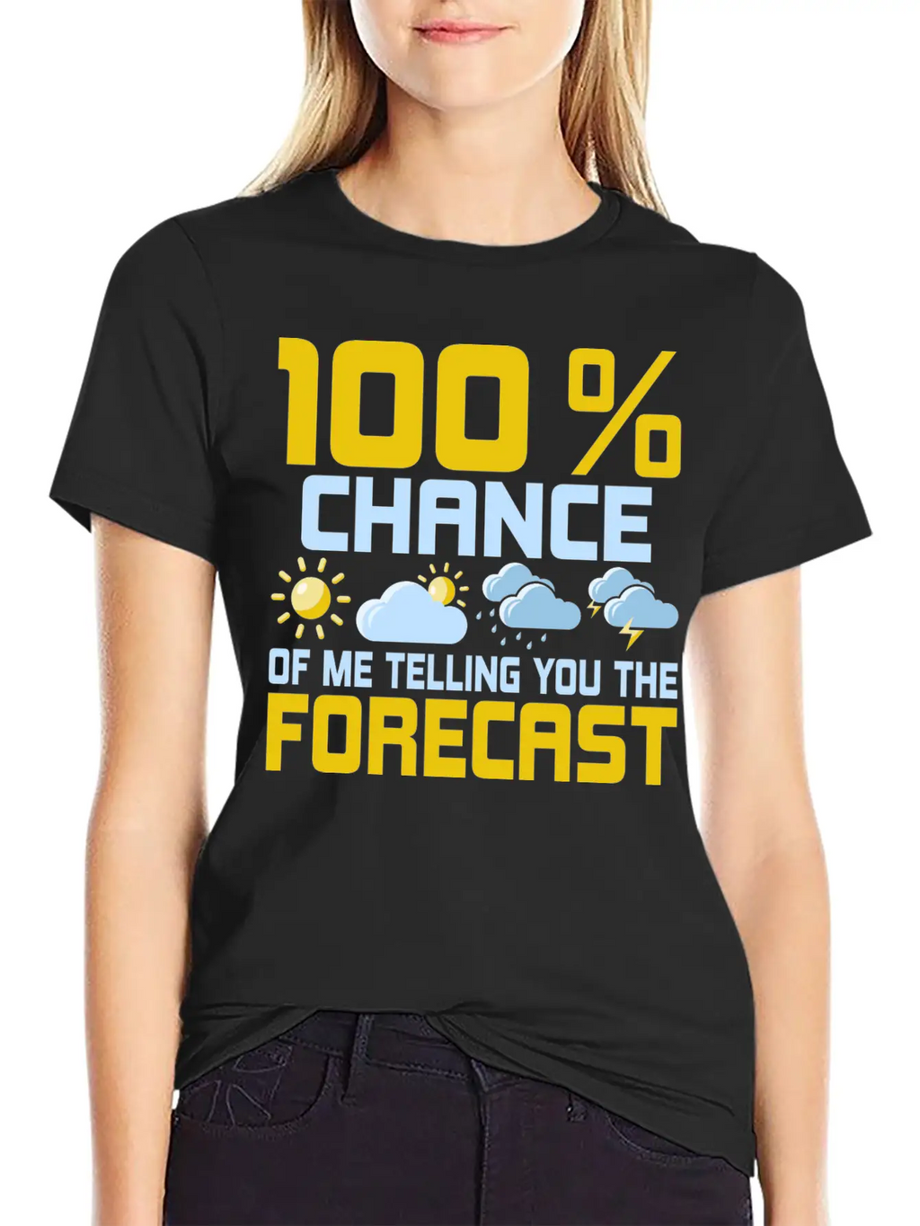 100 % Chance Of Me Telling You The Forecast Meteor Essential Cotton Tee For Daily Outfits – Unisex Style