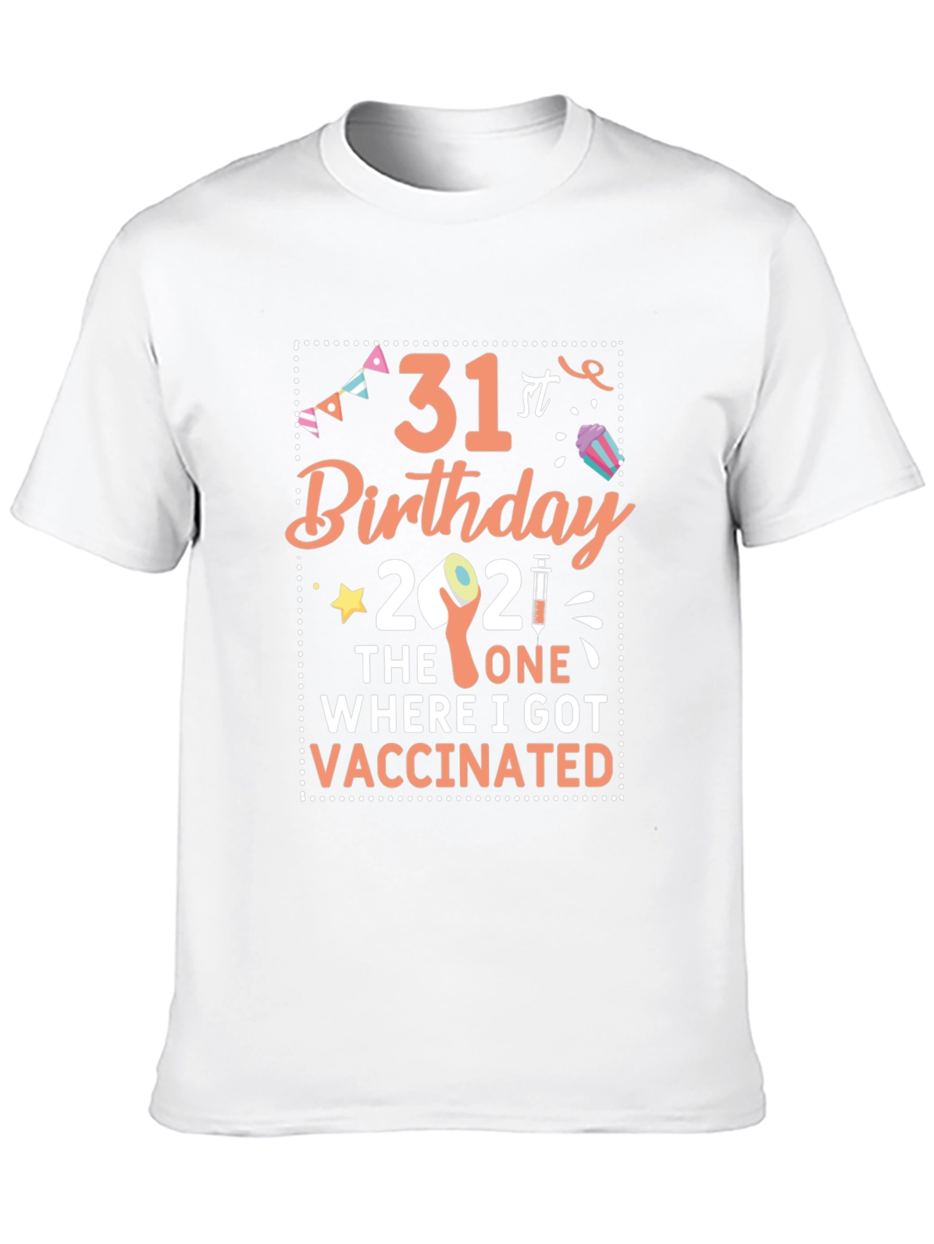 31st Birthday Vaccination T-Shirt