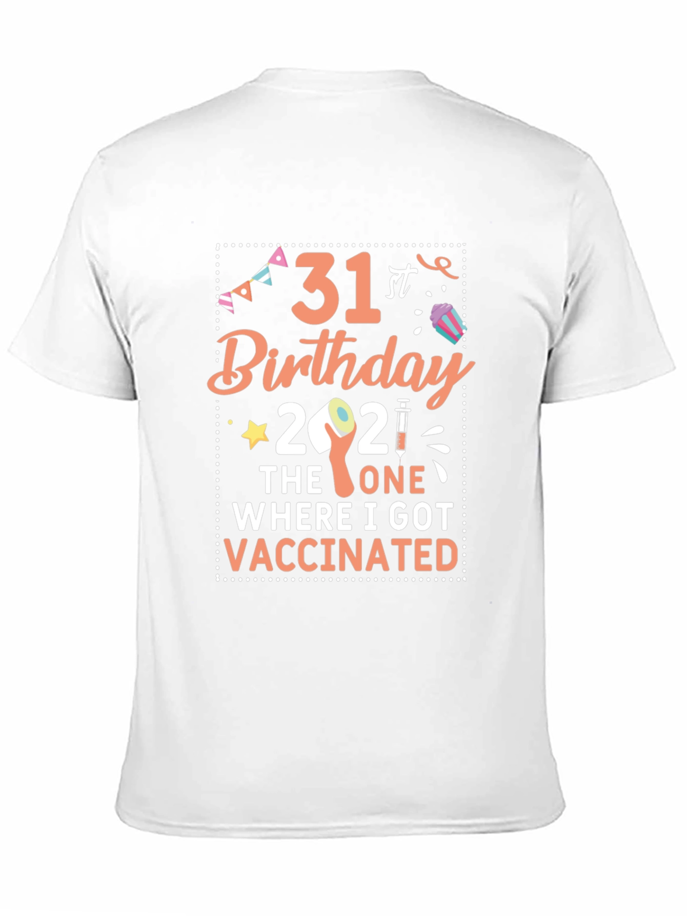 31st Birthday Vaccination T-Shirt