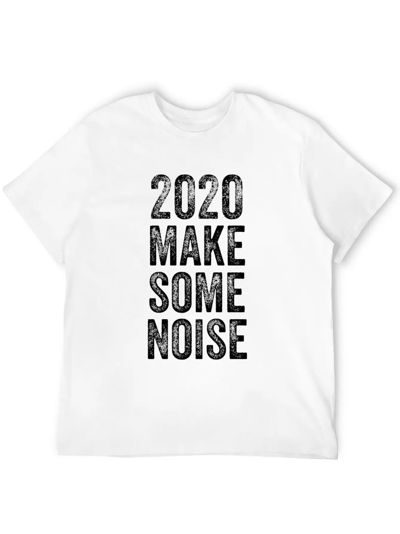 2020 Make Some Noise Essential Cotton Tee For Daily Outfits – Unisex Style