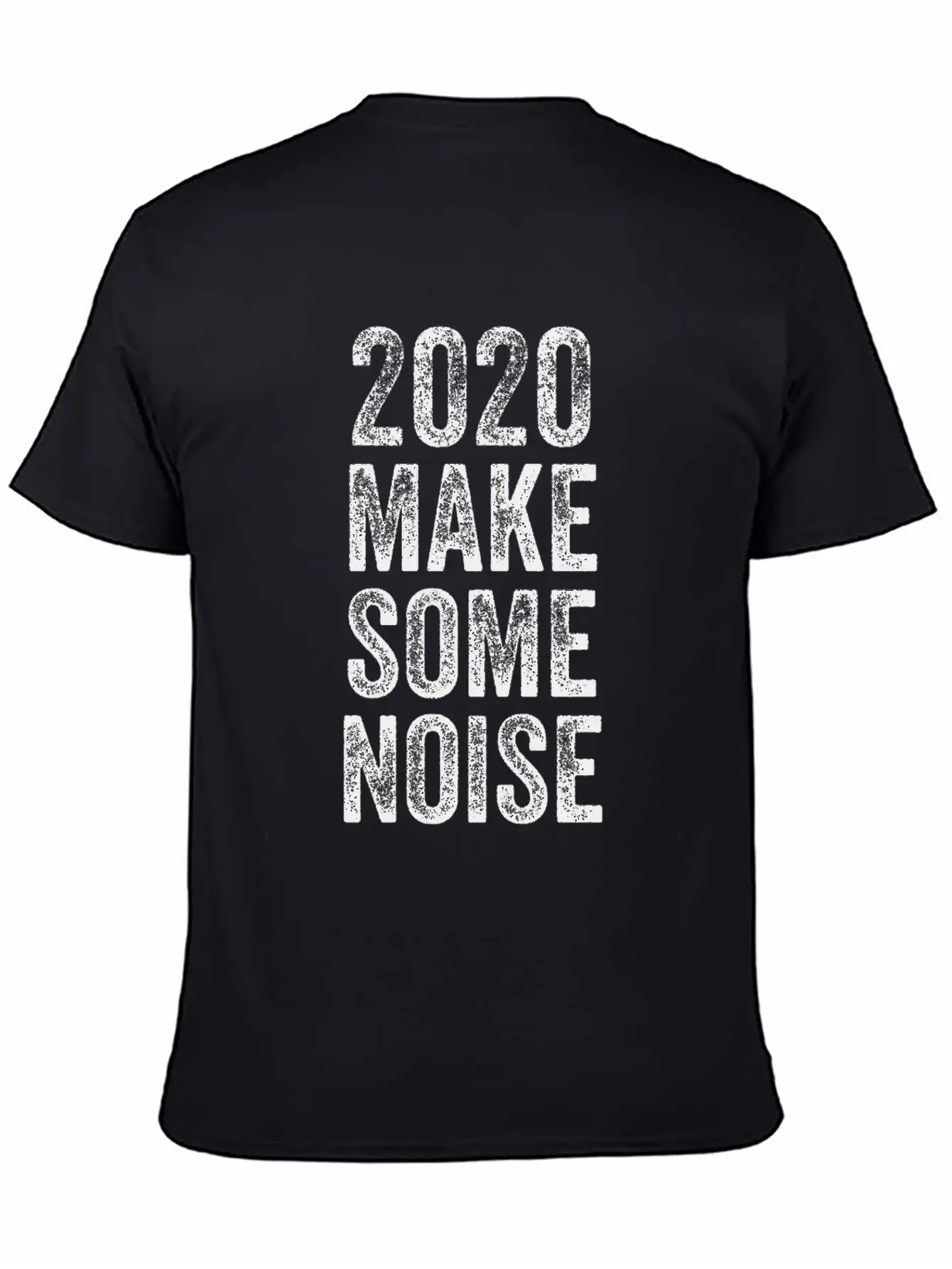 2020 Make Some Noise Essential Cotton Tee For Daily Outfits – Unisex Style