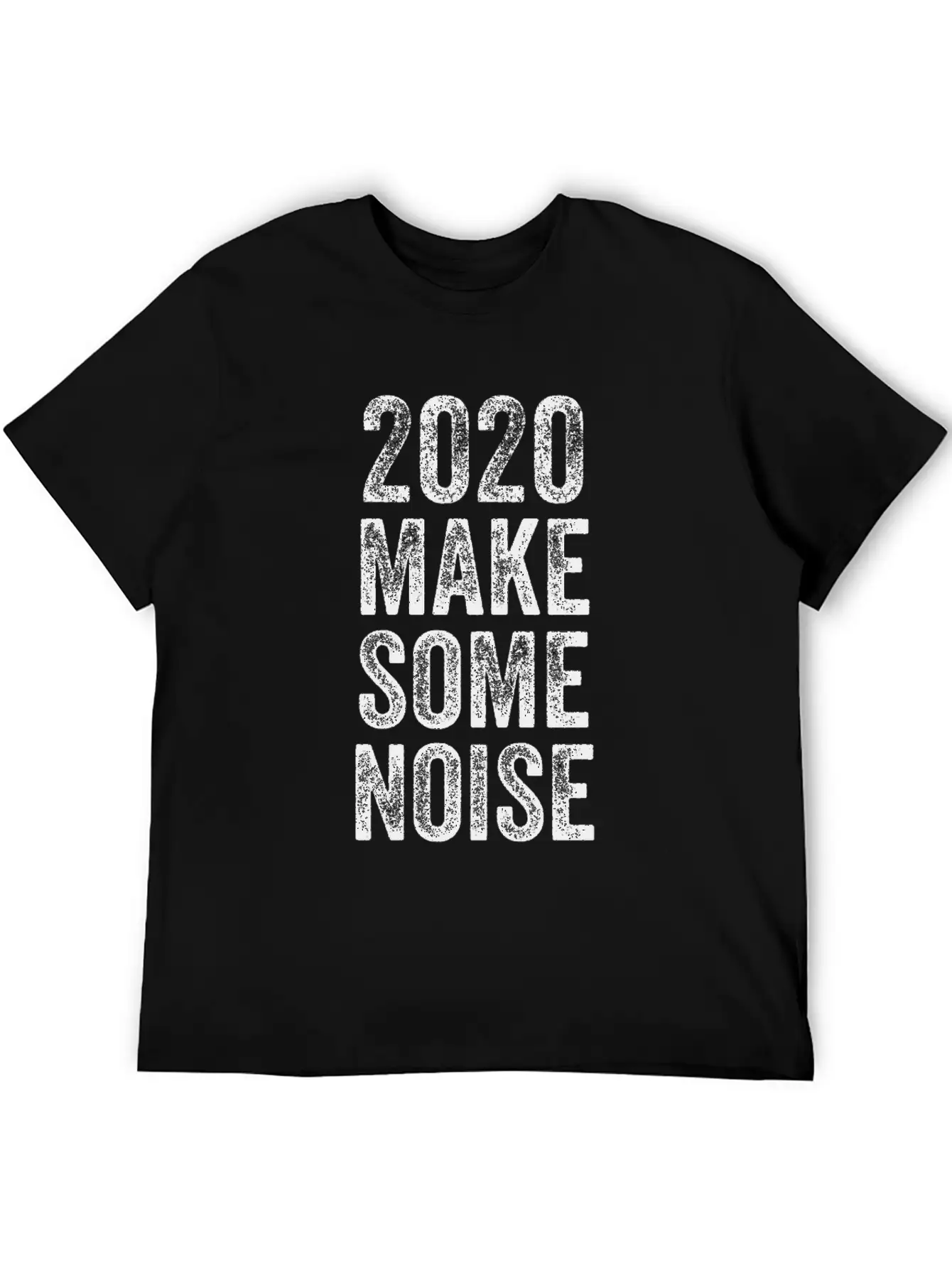 2020 Make Some Noise Essential Cotton Tee For Daily Outfits – Unisex Style