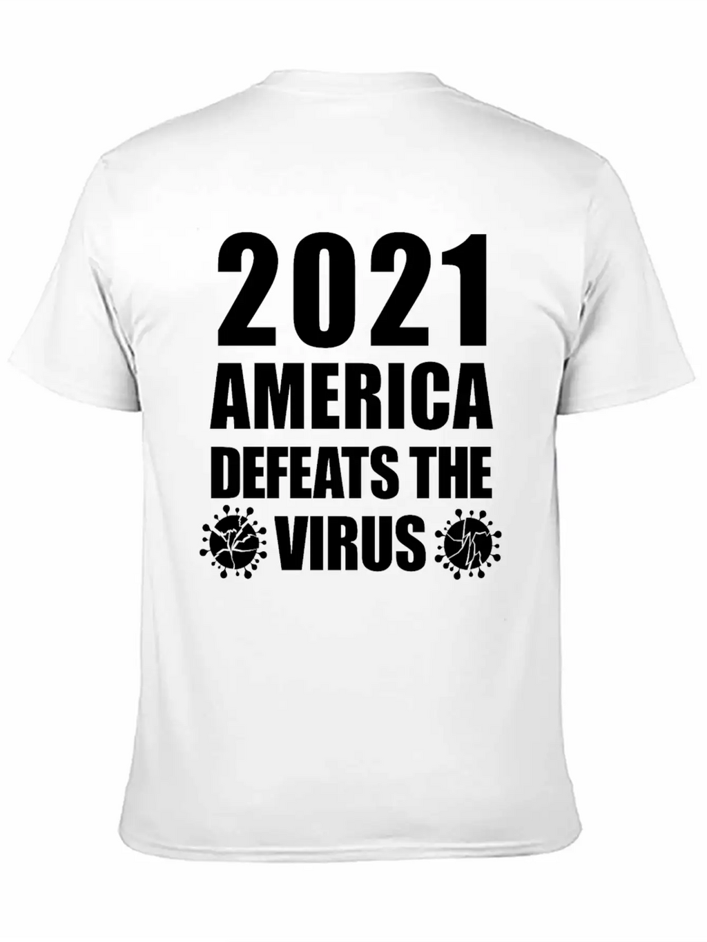 2021 America Defeats The Virus Proud Essential Unisex Summer Tee – Soft Cotton Casual Fit