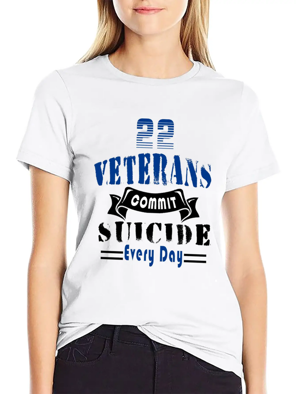 22 Veterans Commit Suicide Every Day Simple Everyday Graphic Tee – Lightweight Summer Wear