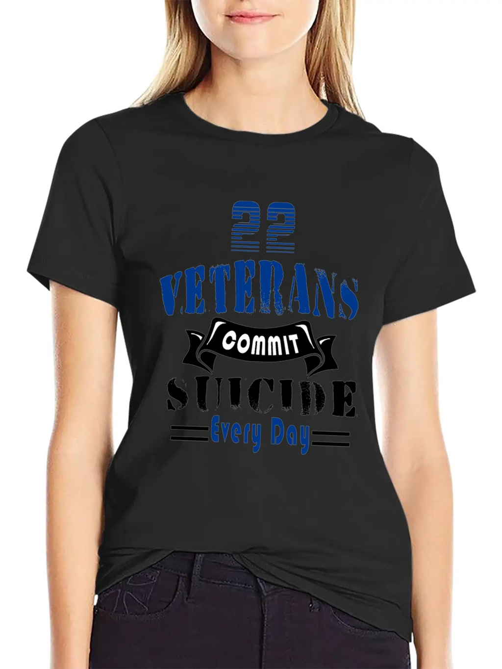 22 Veterans Commit Suicide Every Day Simple Everyday Graphic Tee – Lightweight Summer Wear