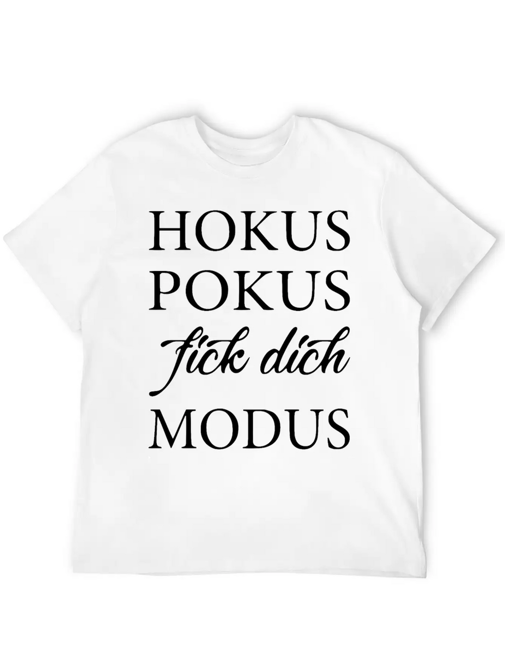 2reborn Hoku Spokus Fick Dich Modus Solo Modern Fit Casual T-Shirt – Clean And Versatile Design