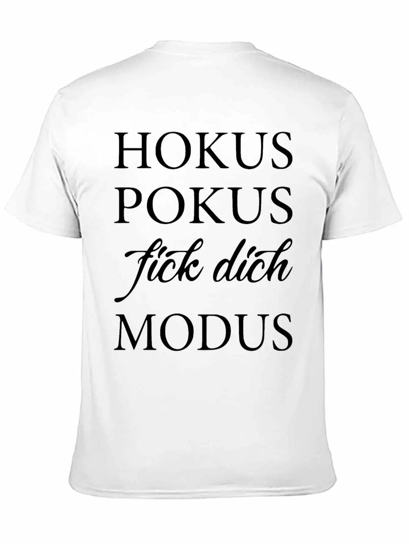 2reborn Hoku Spokus Fick Dich Modus Solo Modern Fit Casual T-Shirt – Clean And Versatile Design