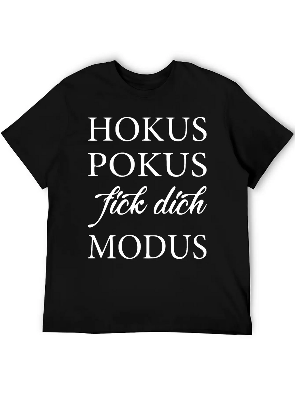 2reborn Hoku Spokus Fick Dich Modus Solo Modern Fit Casual T-Shirt – Clean And Versatile Design