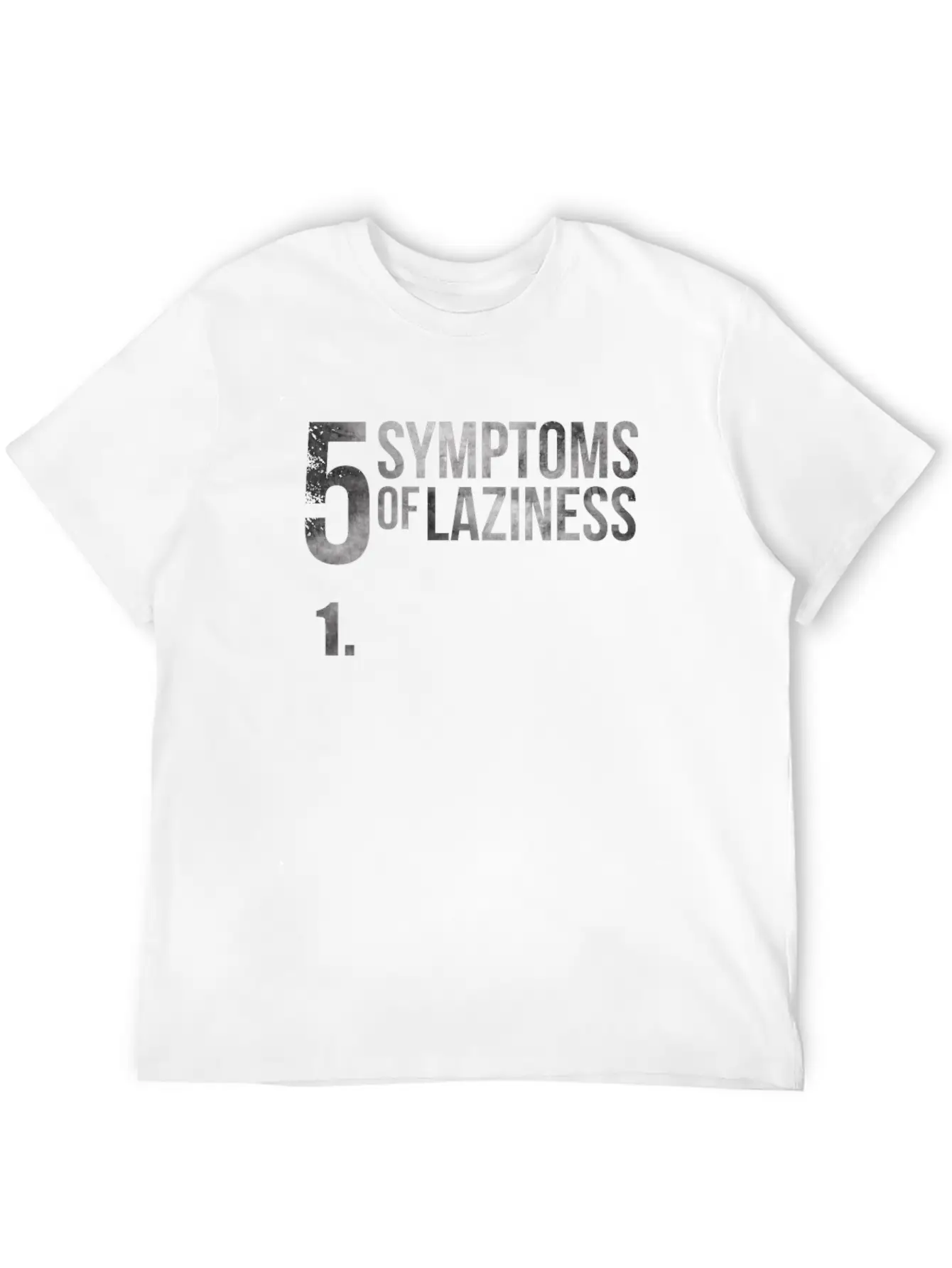 5 Symptoms Of Laziness Funny Saying Lazy Soft Cotton Short Sleeve Tee – Unisex Wardrobe Staple