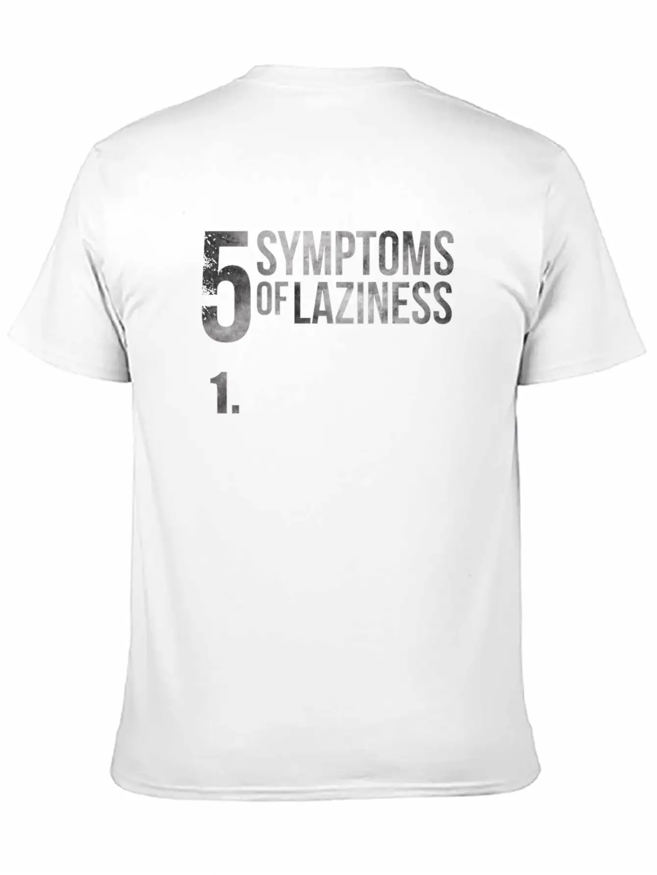 5 Symptoms Of Laziness Funny Saying Lazy Soft Cotton Short Sleeve Tee – Unisex Wardrobe Staple