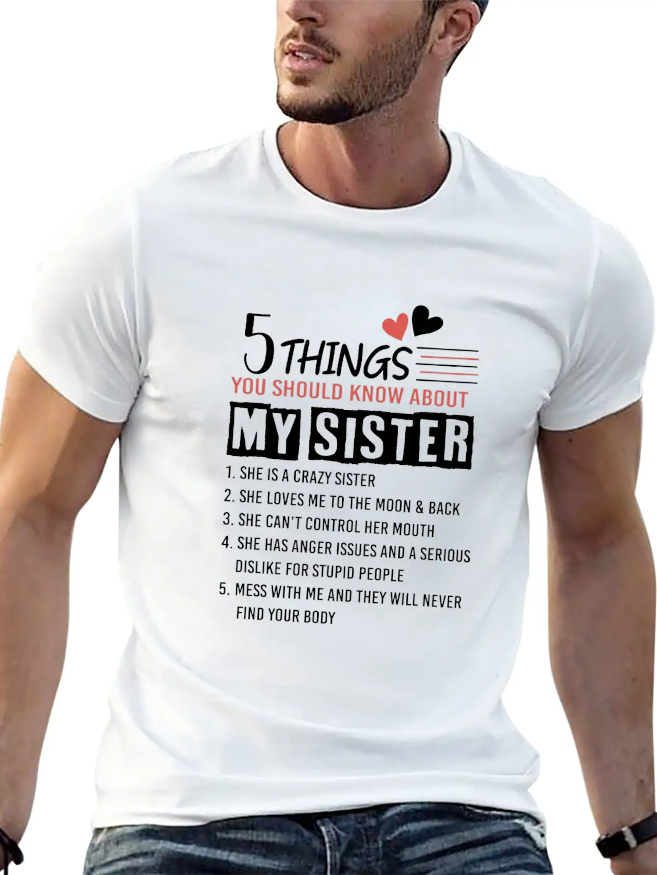5 Things You Should Know About My Sister Lightweight Cotton T-Shirt – Daily Comfort Graphic Shirt