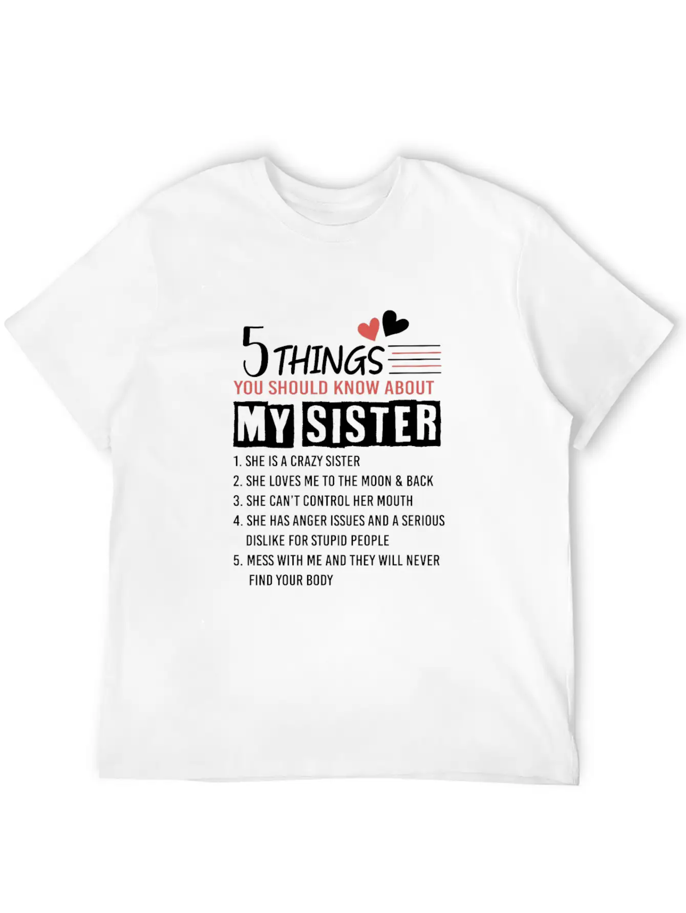 5 Things You Should Know About My Sister Lightweight Cotton T-Shirt – Daily Comfort Graphic Shirt
