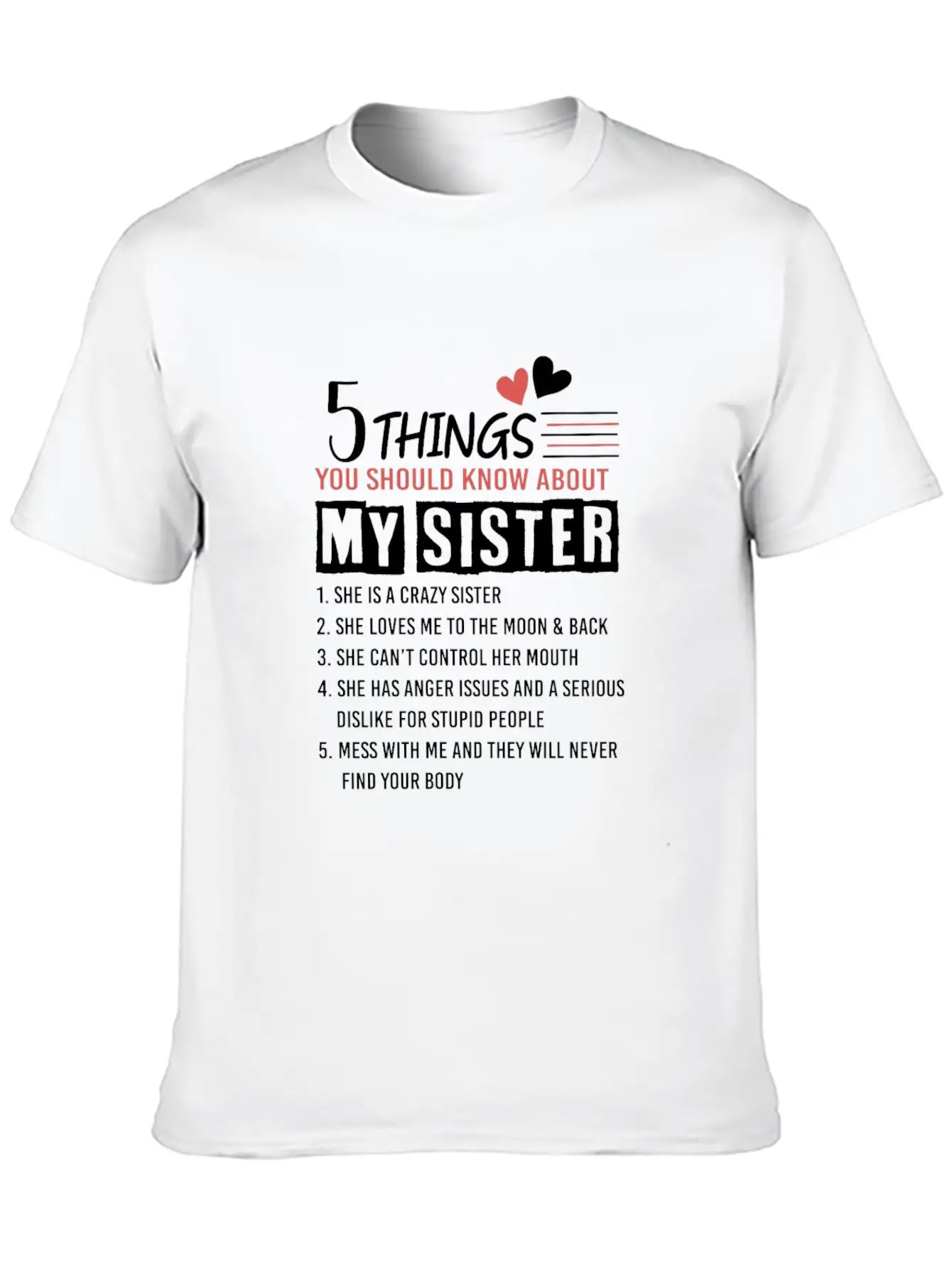 5 Things You Should Know About My Sister Lightweight Cotton T-Shirt – Daily Comfort Graphic Shirt