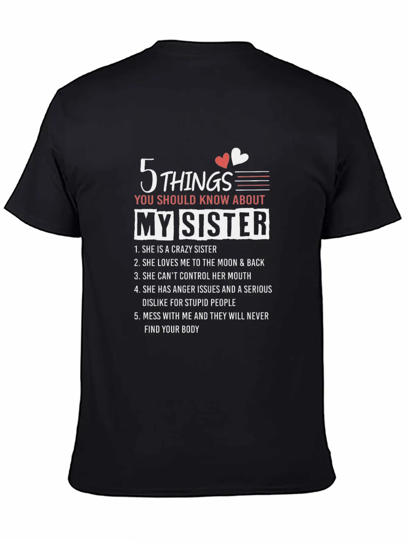 5 Things You Should Know About My Sister Lightweight Cotton T-Shirt – Daily Comfort Graphic Shirt