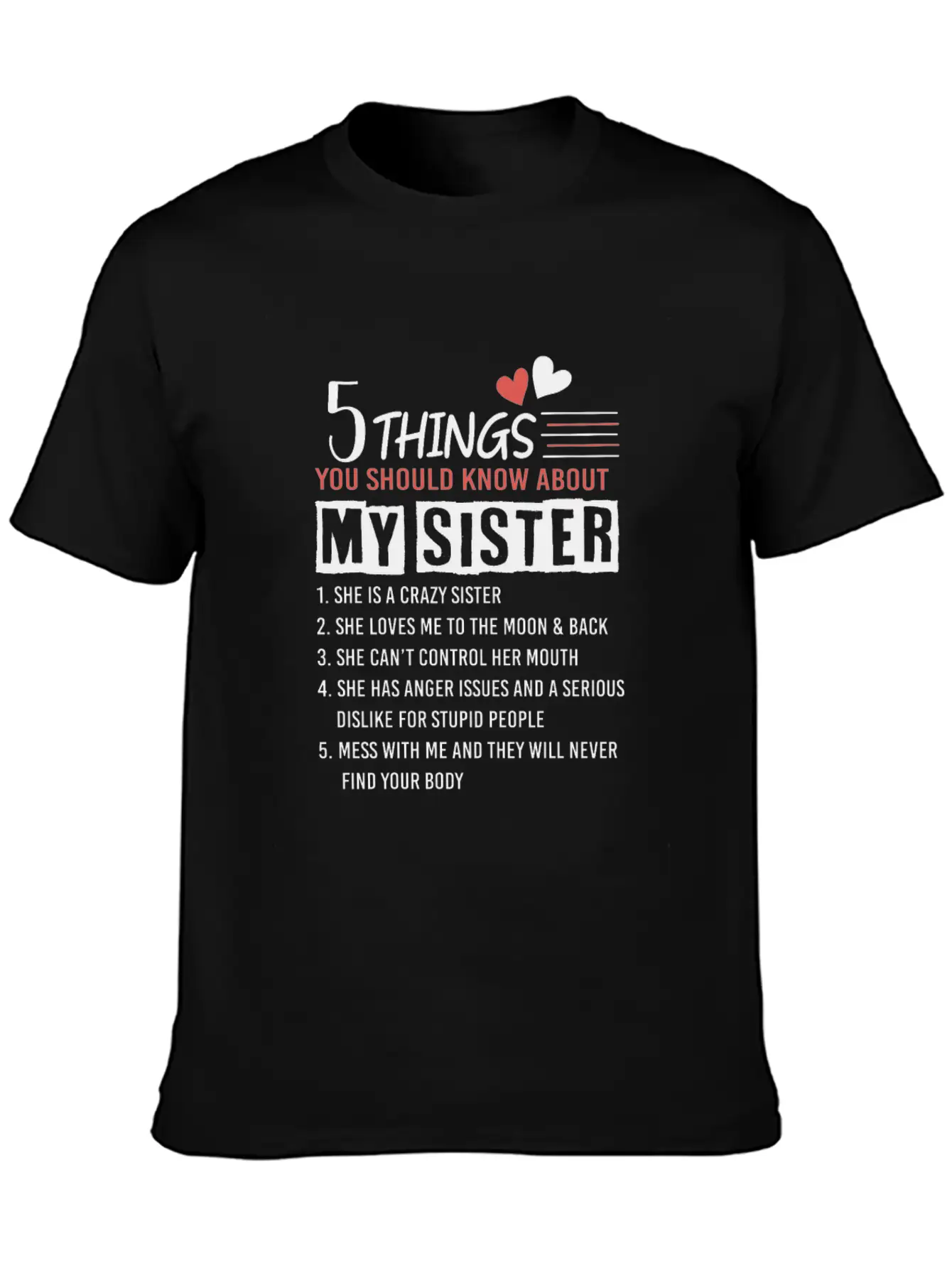 5 Things You Should Know About My Sister Lightweight Cotton T-Shirt – Daily Comfort Graphic Shirt