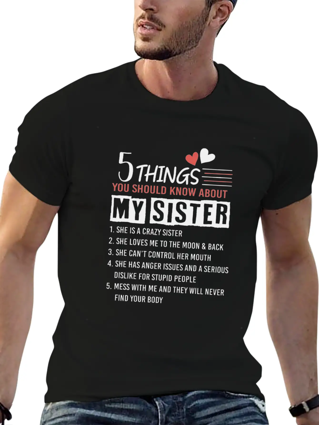 5 Things You Should Know About My Sister Lightweight Cotton T-Shirt – Daily Comfort Graphic Shirt