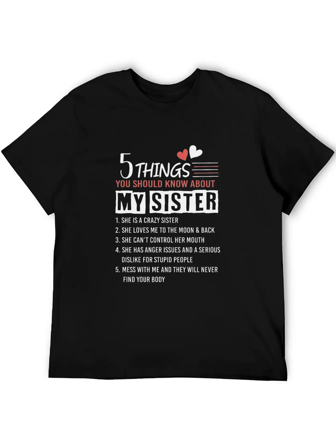 5 Things You Should Know About My Sister Lightweight Cotton T-Shirt – Daily Comfort Graphic Shirt