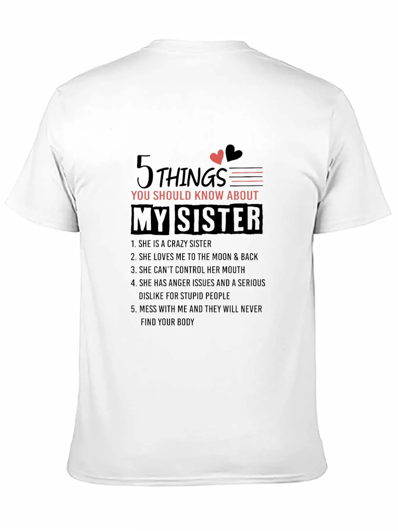 5 Things You Should Know About My Sister Lightweight Cotton T-Shirt – Daily Comfort Graphic Shirt