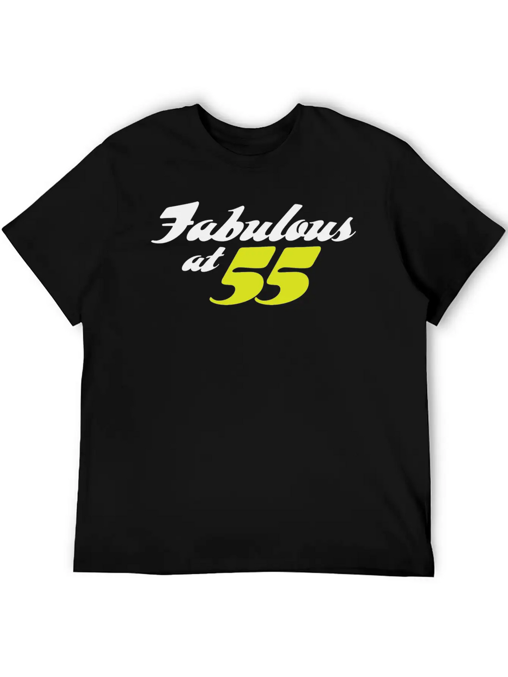 55 Years Old And Fabulous! Modern Fit Casual T-Shirt – Clean And Versatile Design