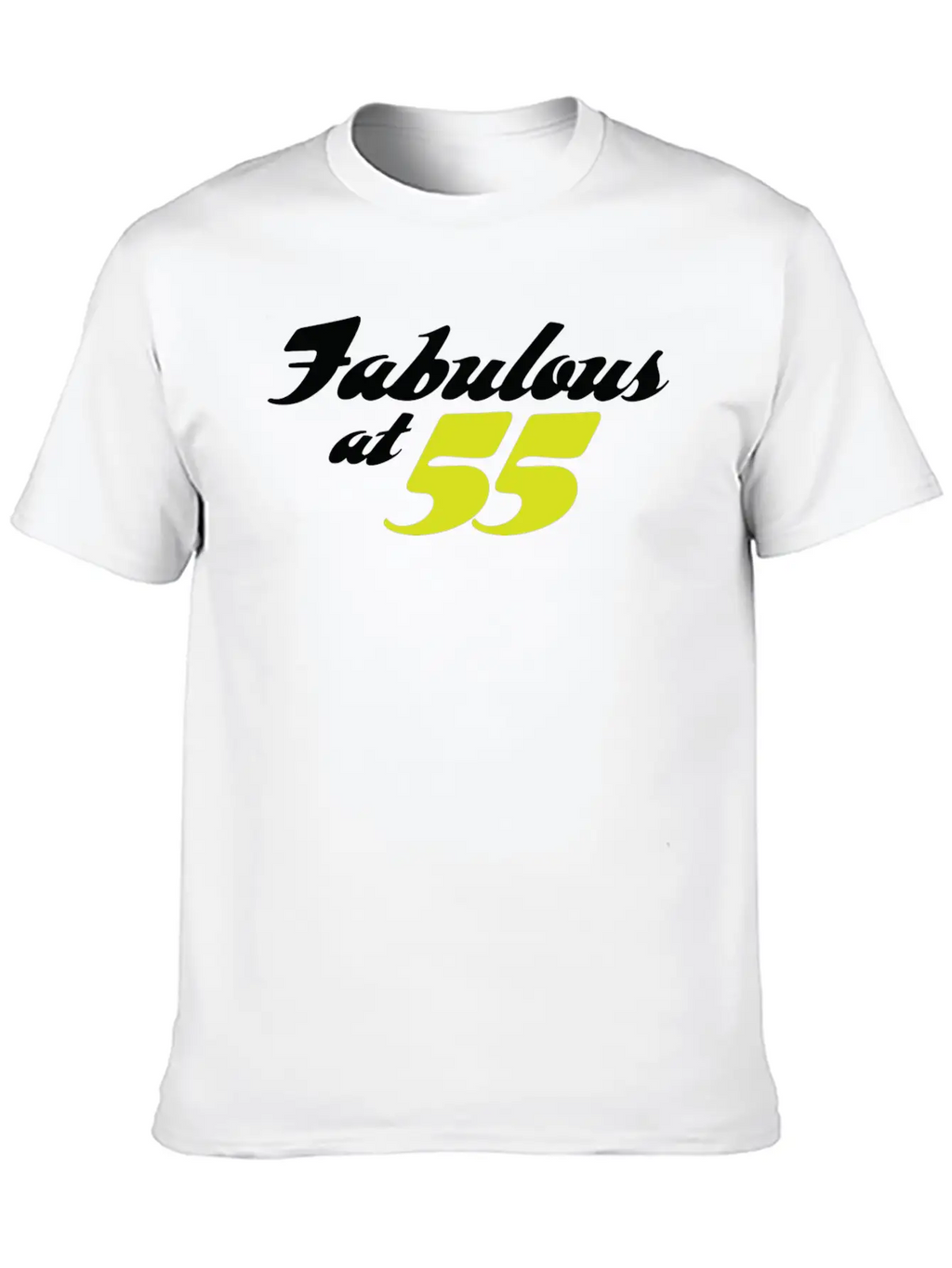 55 Years Old And Fabulous! Modern Fit Casual T-Shirt – Clean And Versatile Design