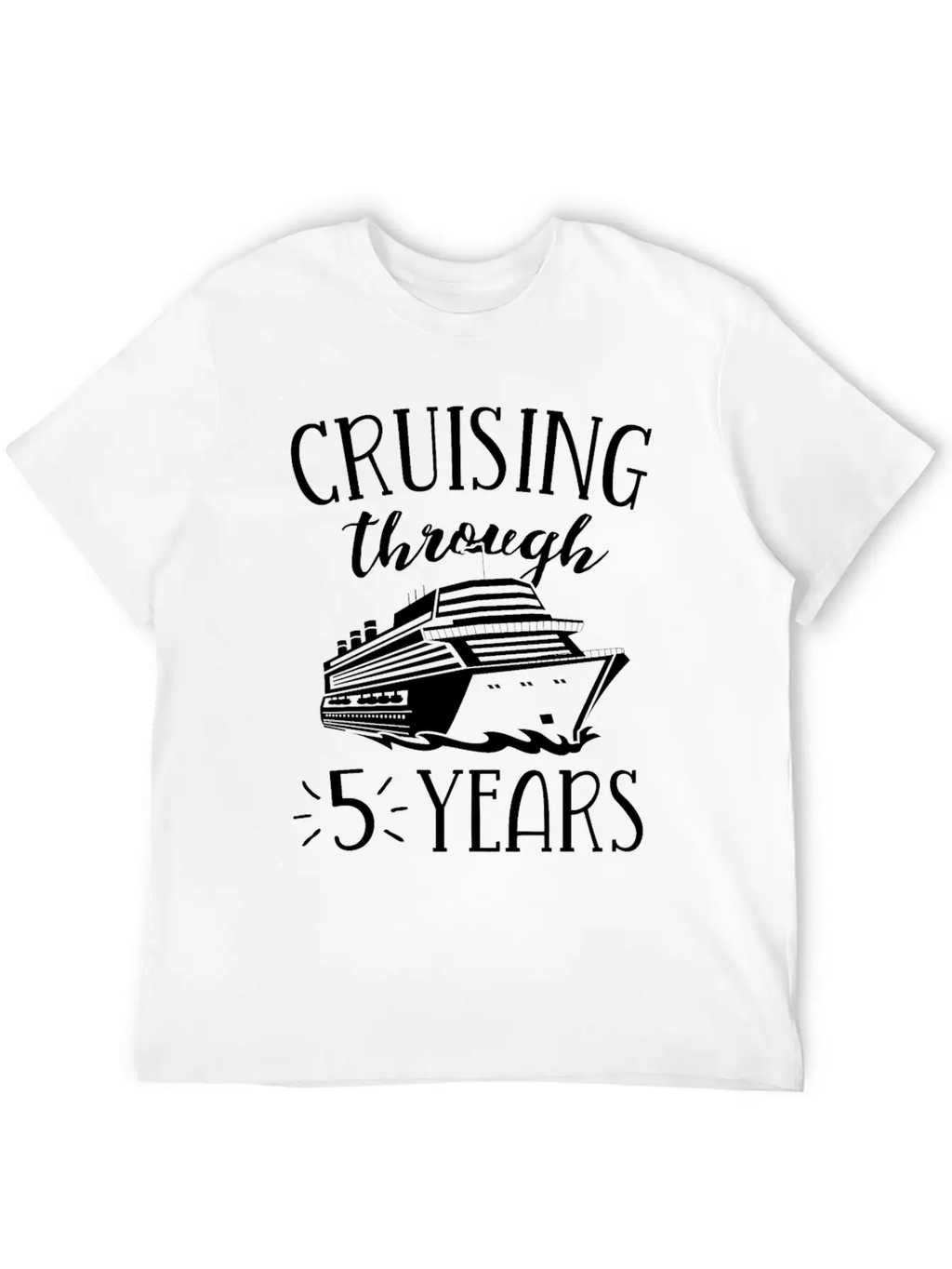 5th Anniversary Cruise TShirt Vacation Match Modern Fit Casual T-Shirt – Clean And Versatile Design