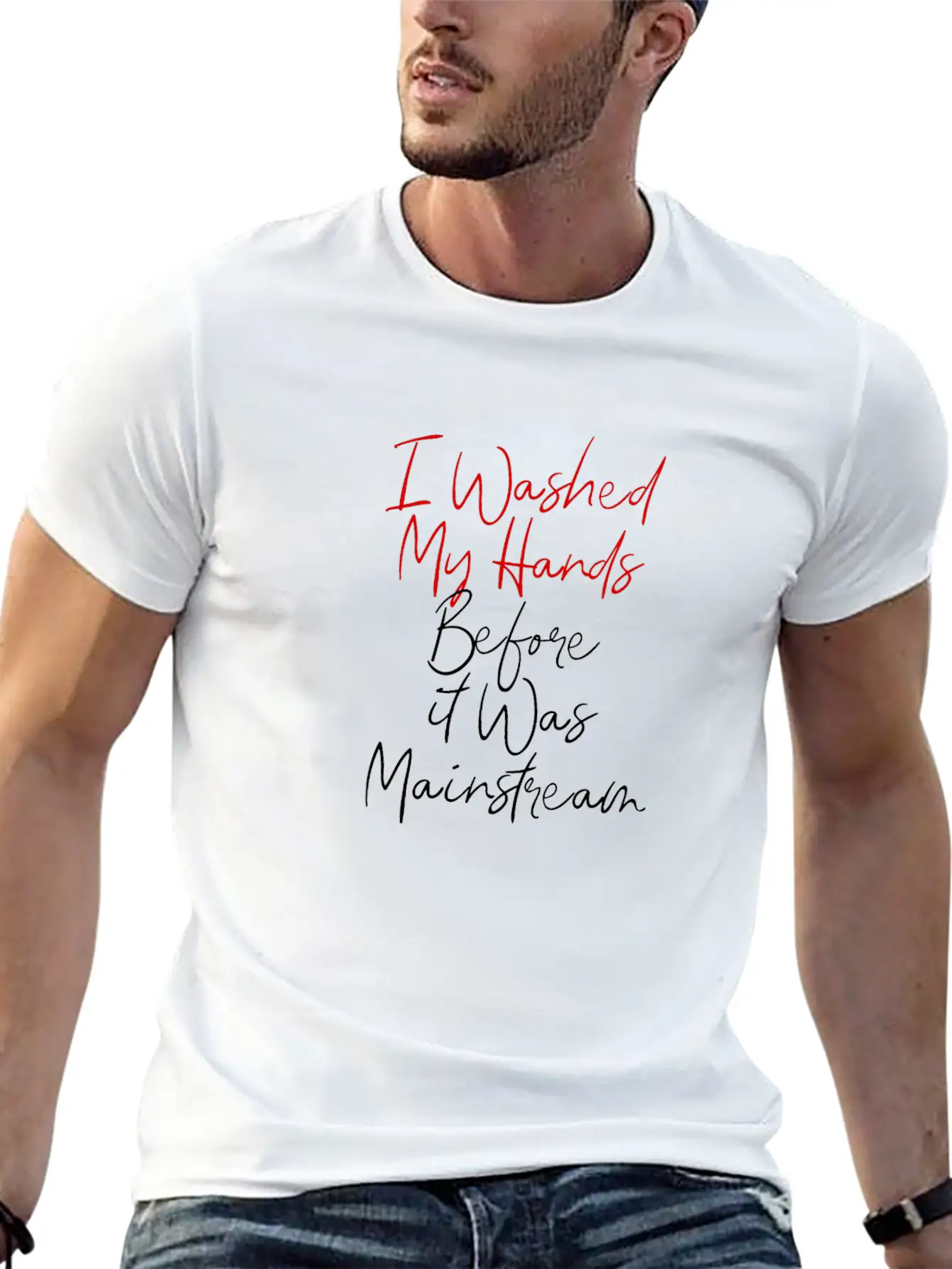 7 I Washed My Hands Before It Was Mainstream Essential Cotton Tee For Daily Outfits – Unisex Style
