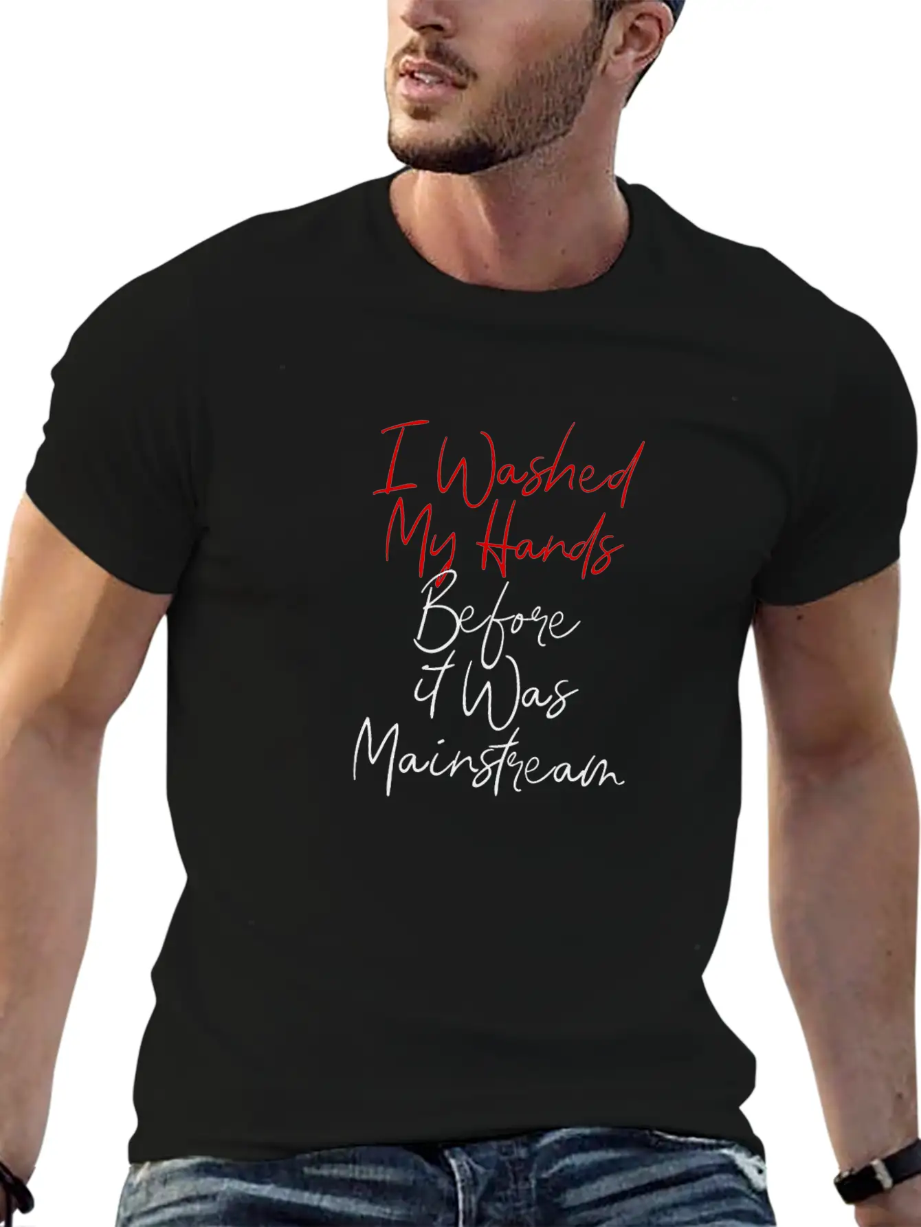 7 I Washed My Hands Before It Was Mainstream Essential Cotton Tee For Daily Outfits – Unisex Style