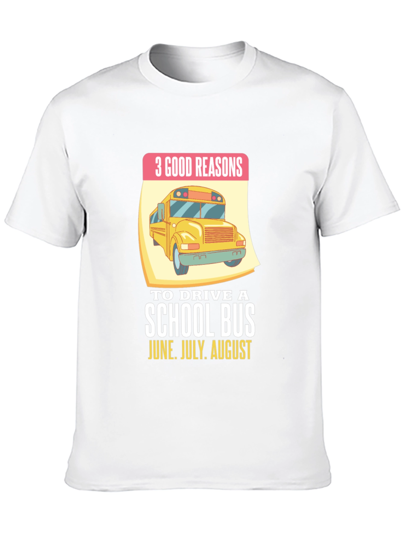 3 Good Reasons School Bus T-Shirt