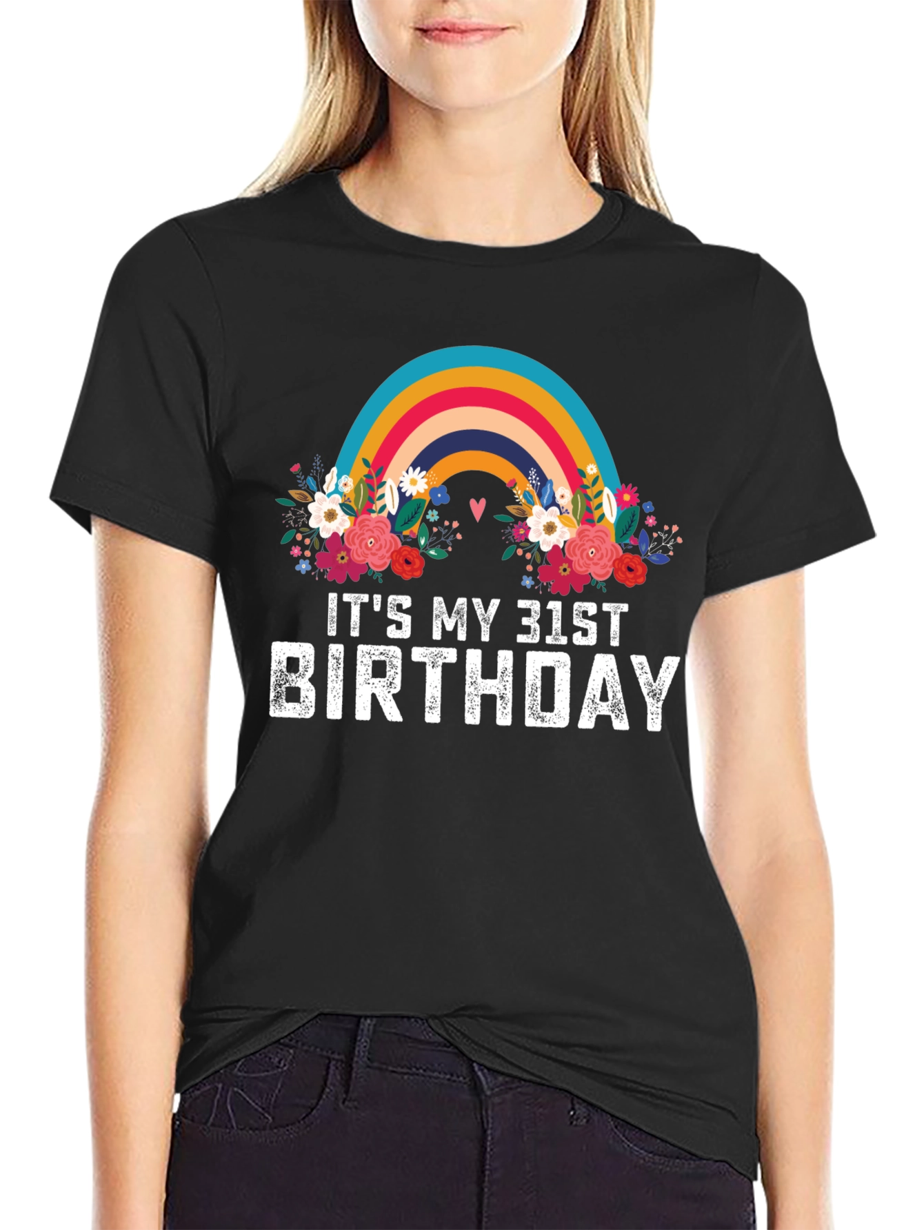 Its My 31st Birthday Rainbow Floral T-Shirt