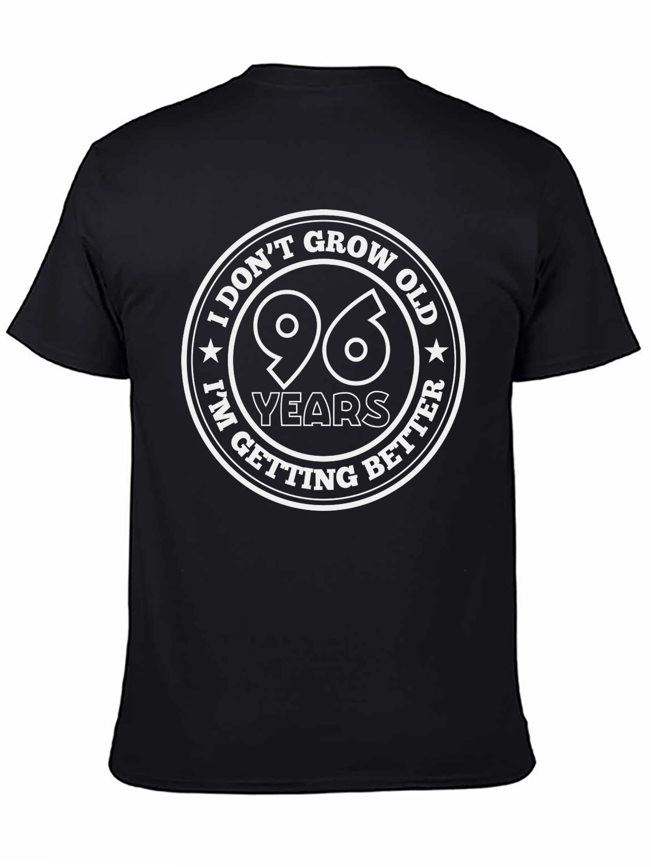 96 Years and Getting Better T-Shirt