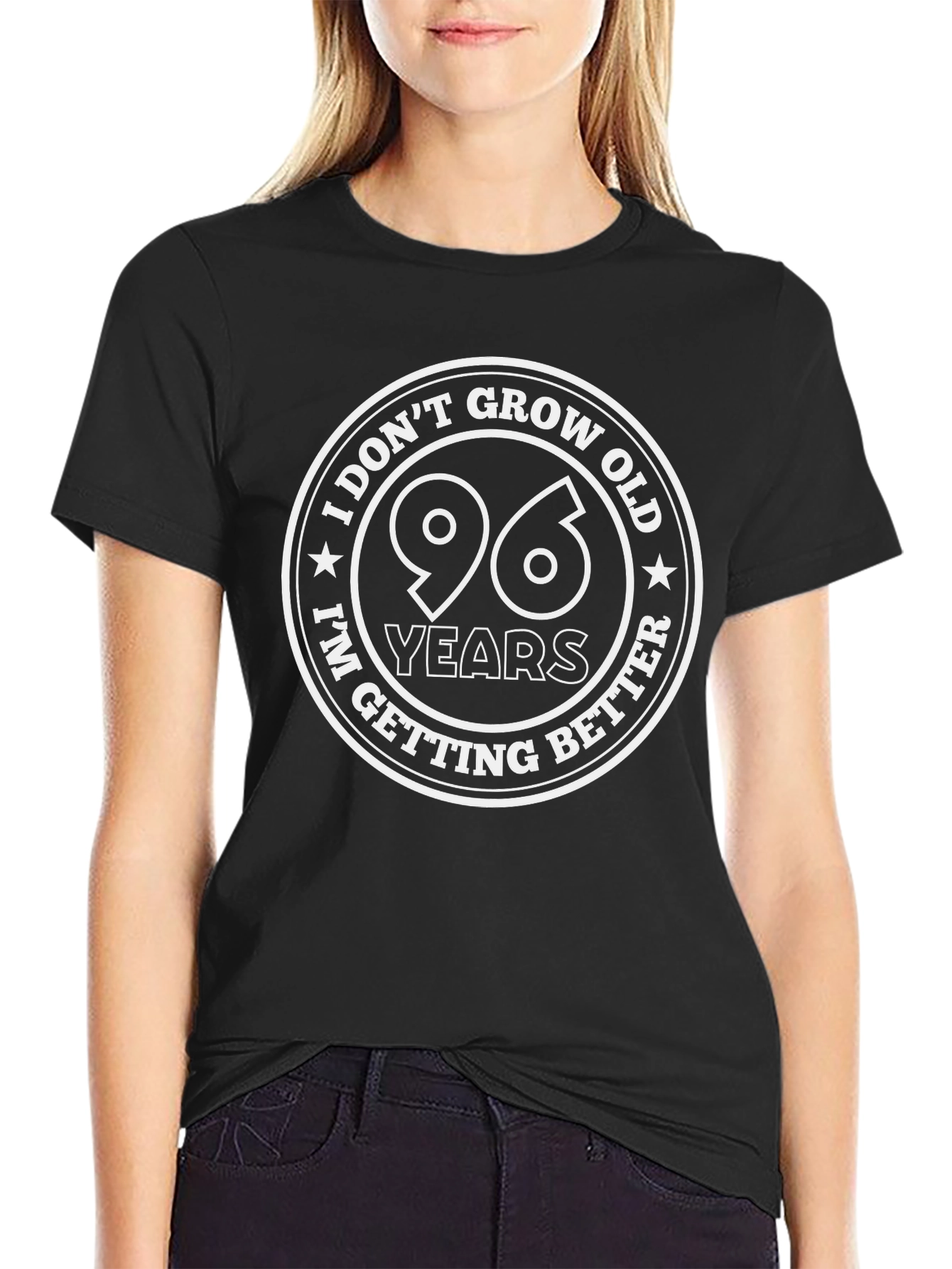 96 Years and Getting Better T-Shirt