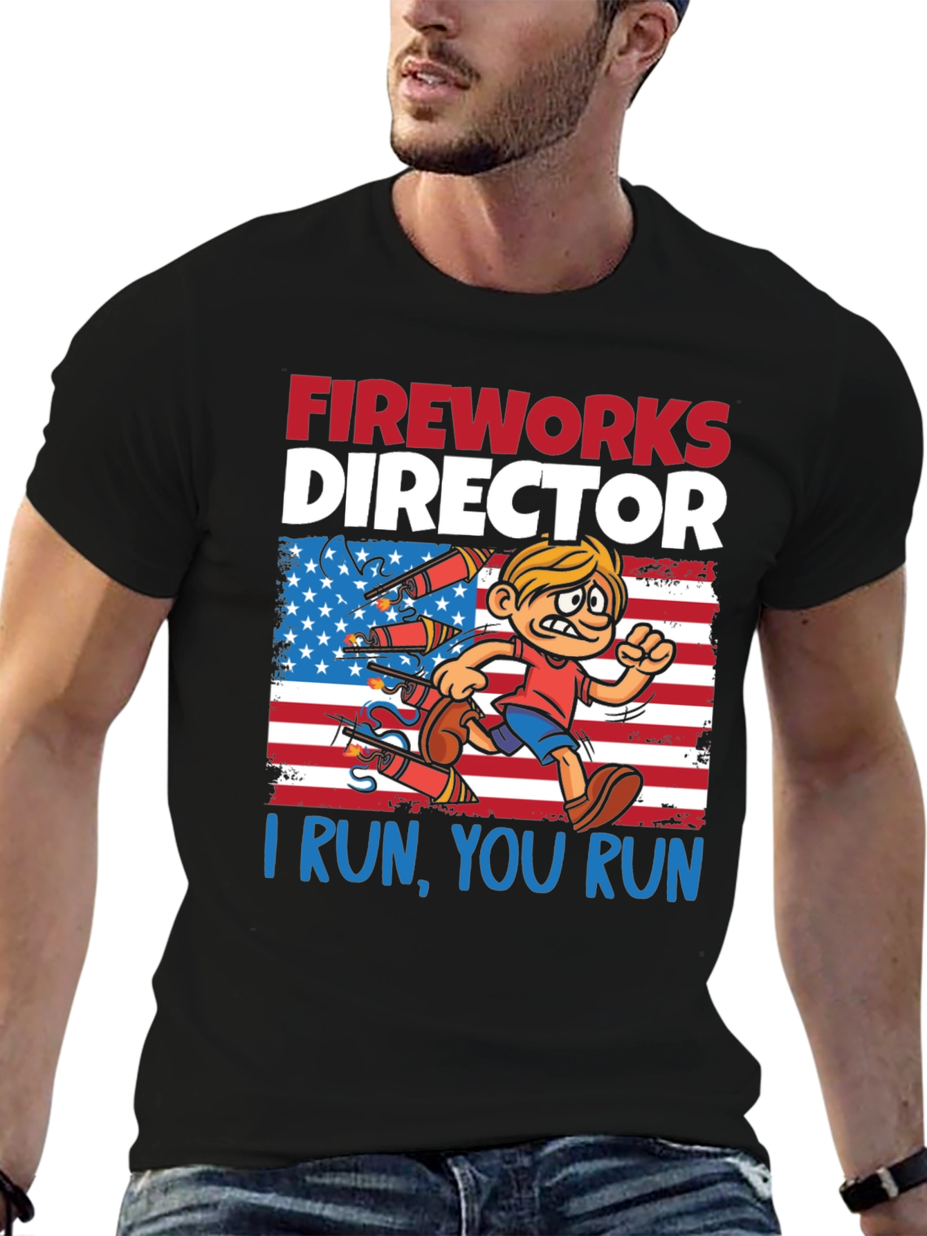 Fireworks Director T-Shirt - I Run You Run!