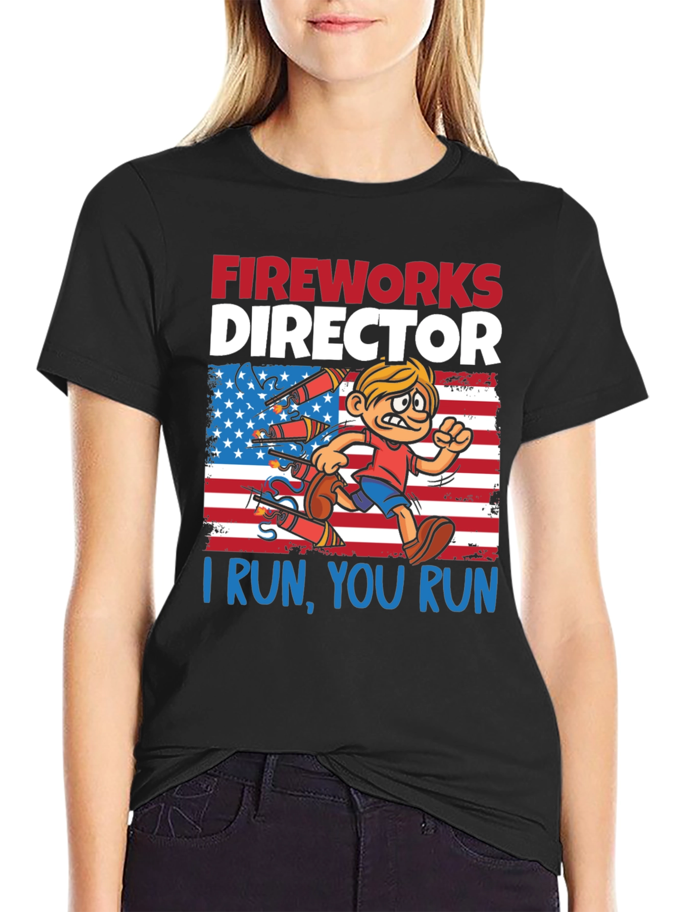 Fireworks Director T-Shirt - I Run You Run!
