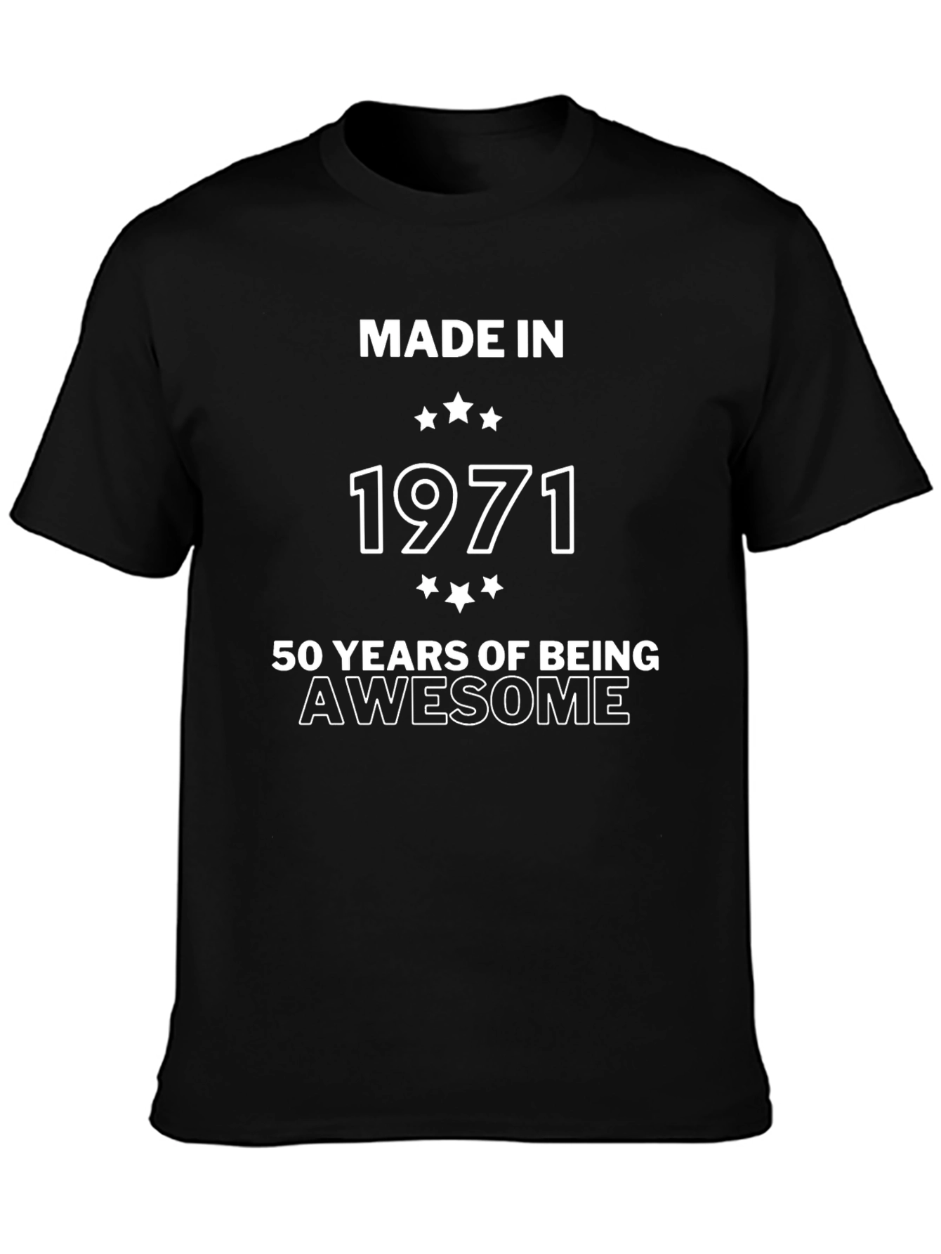 Made in 1971 50 Years of Being Awesome Black T-Shirt