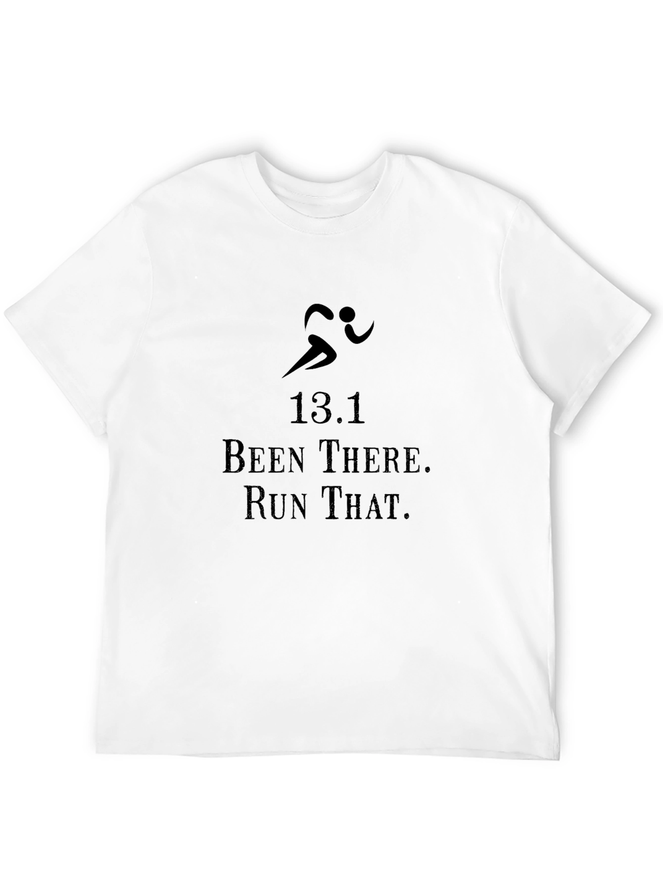 13.1 Been There. Run That. Mens Black T-Shirt