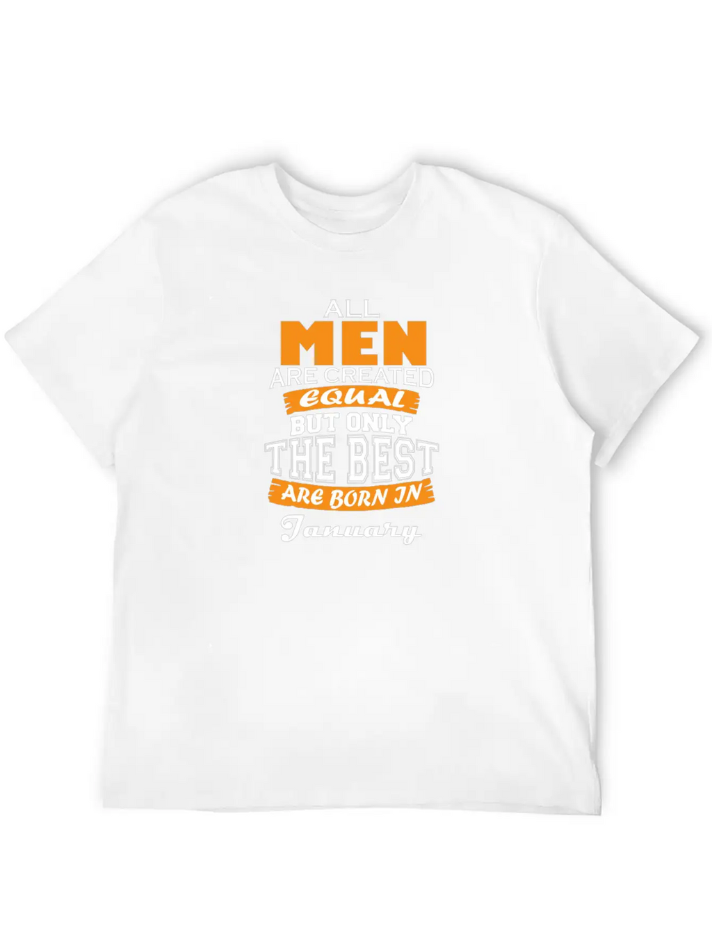 All Men Are Created Equal But Only The Best Are Bo Timeless Short Sleeve Tee – Comfy And Minimalist Design
