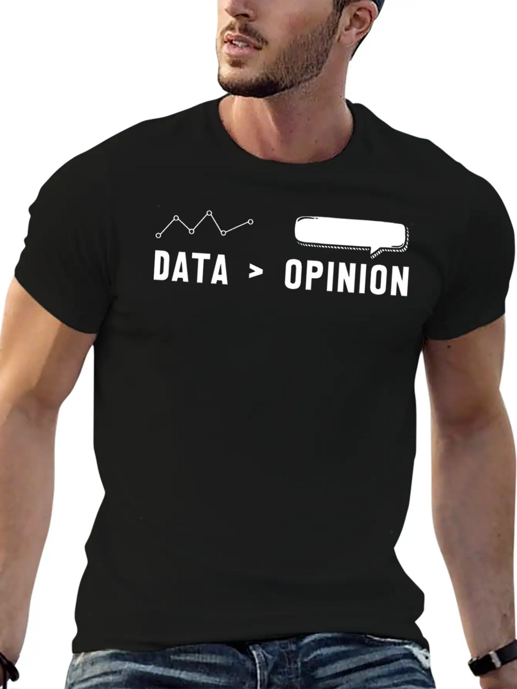 Big Data, Data Analyst, Data Bigger Than Opinion Modern Fit Casual T-Shirt – Clean And Versatile Design