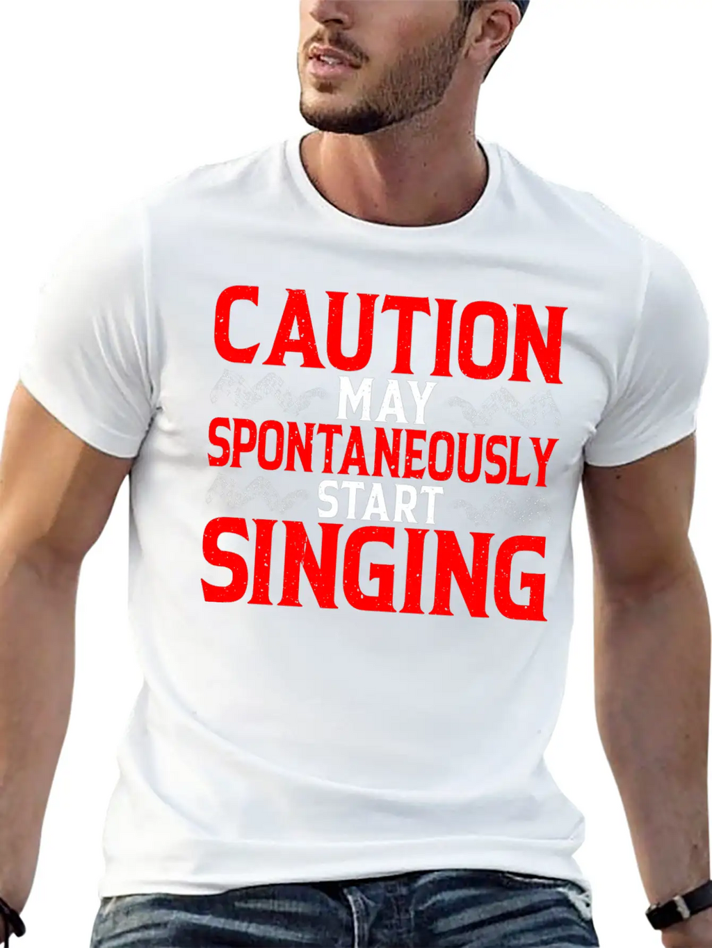Caution, May Spontaneously Start Singing 4 Modern Fit Casual T-Shirt – Clean And Versatile Design