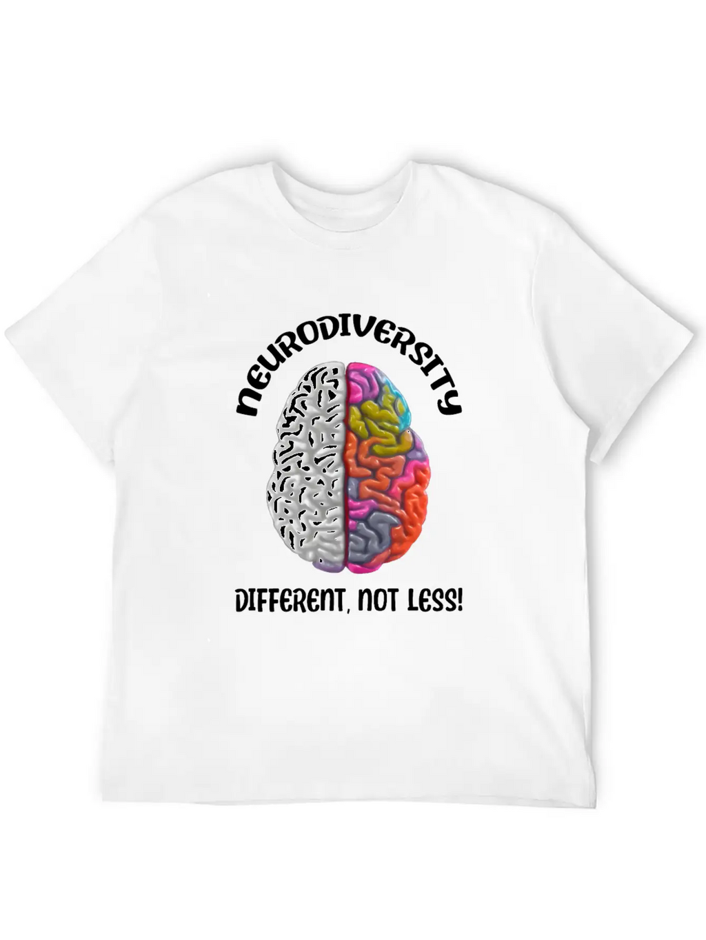 "Different, Not Less" Neurodiversity Timeless Short Sleeve Tee – Comfy And Minimalist Design