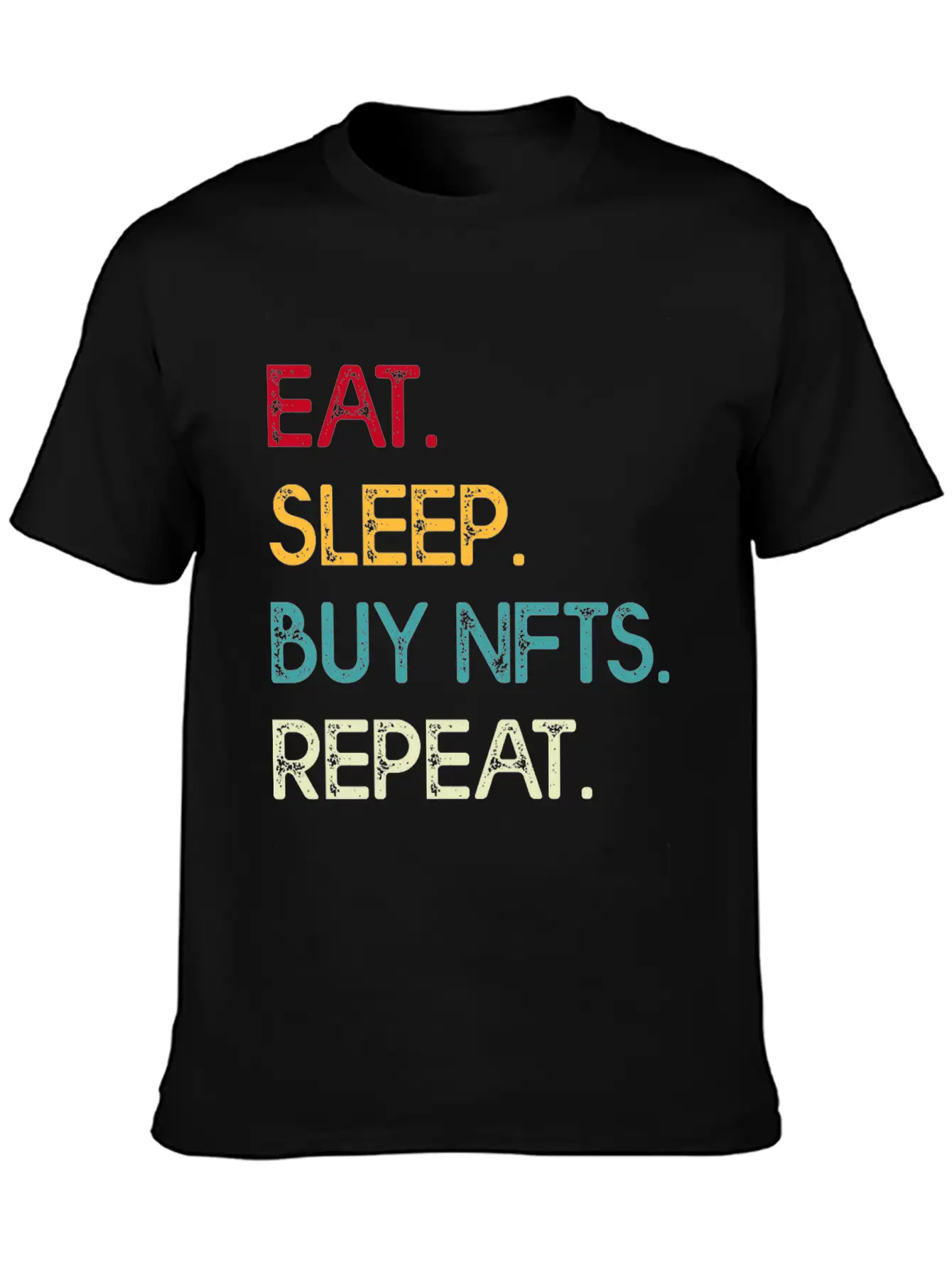 Eat Sleep Buy Nfts Modern Fit Casual T-Shirt – Clean And Versatile Design