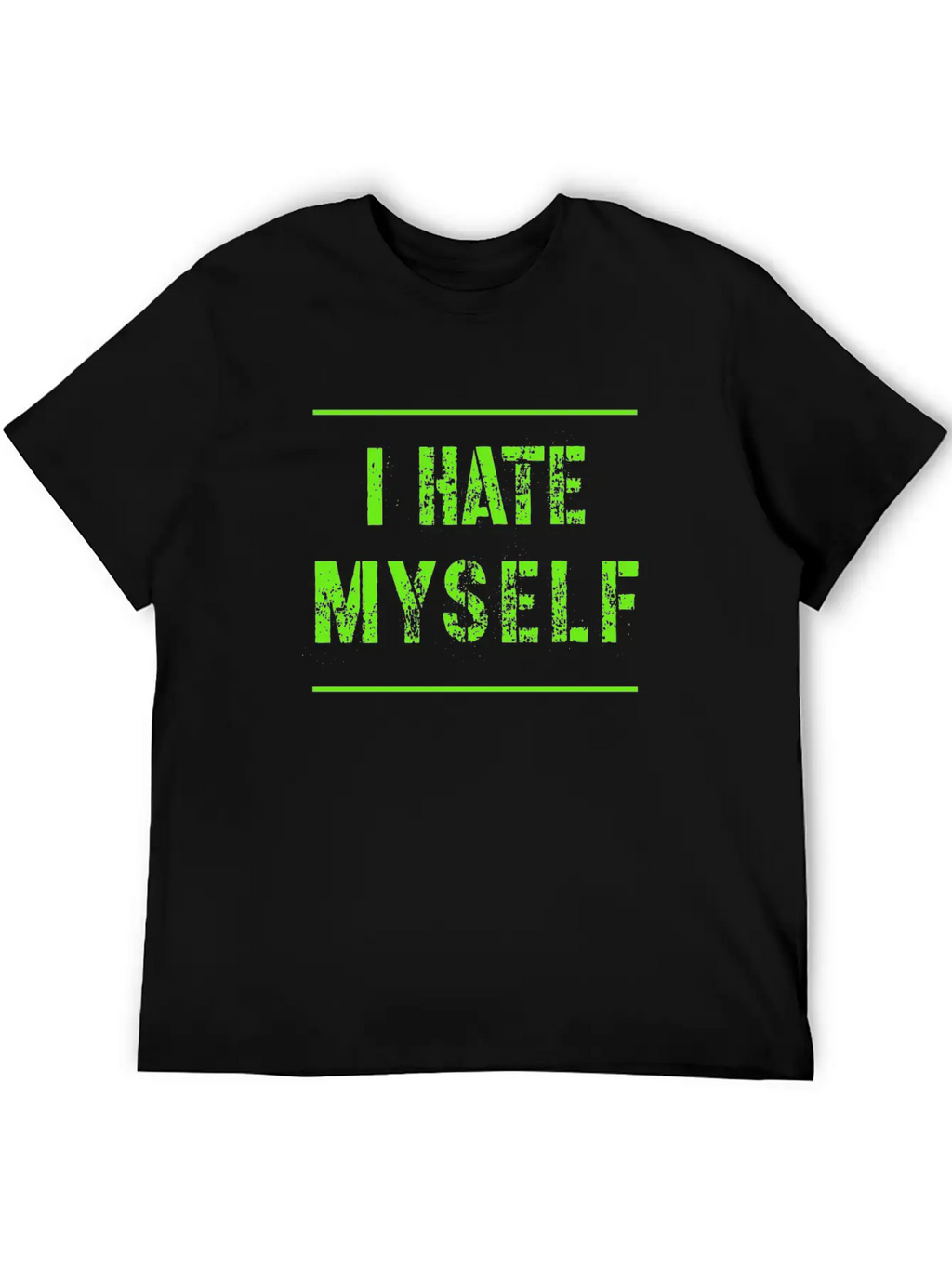 I Hate Myself Hate Cool Slogan Text Gifts Timeless Short Sleeve Tee – Comfy And Minimalist Design