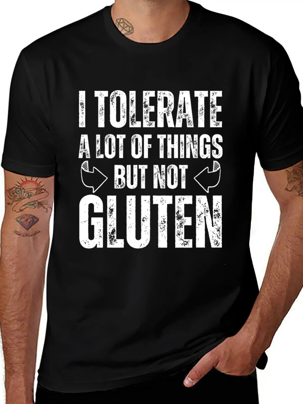 I Tolerate A Lot Of Things But Not Gluten Relaxed Everyday Tee – Lightweight And Durable Cotton