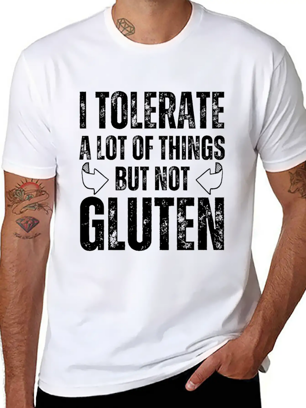 I Tolerate A Lot Of Things But Not Gluten Relaxed Everyday Tee – Lightweight And Durable Cotton