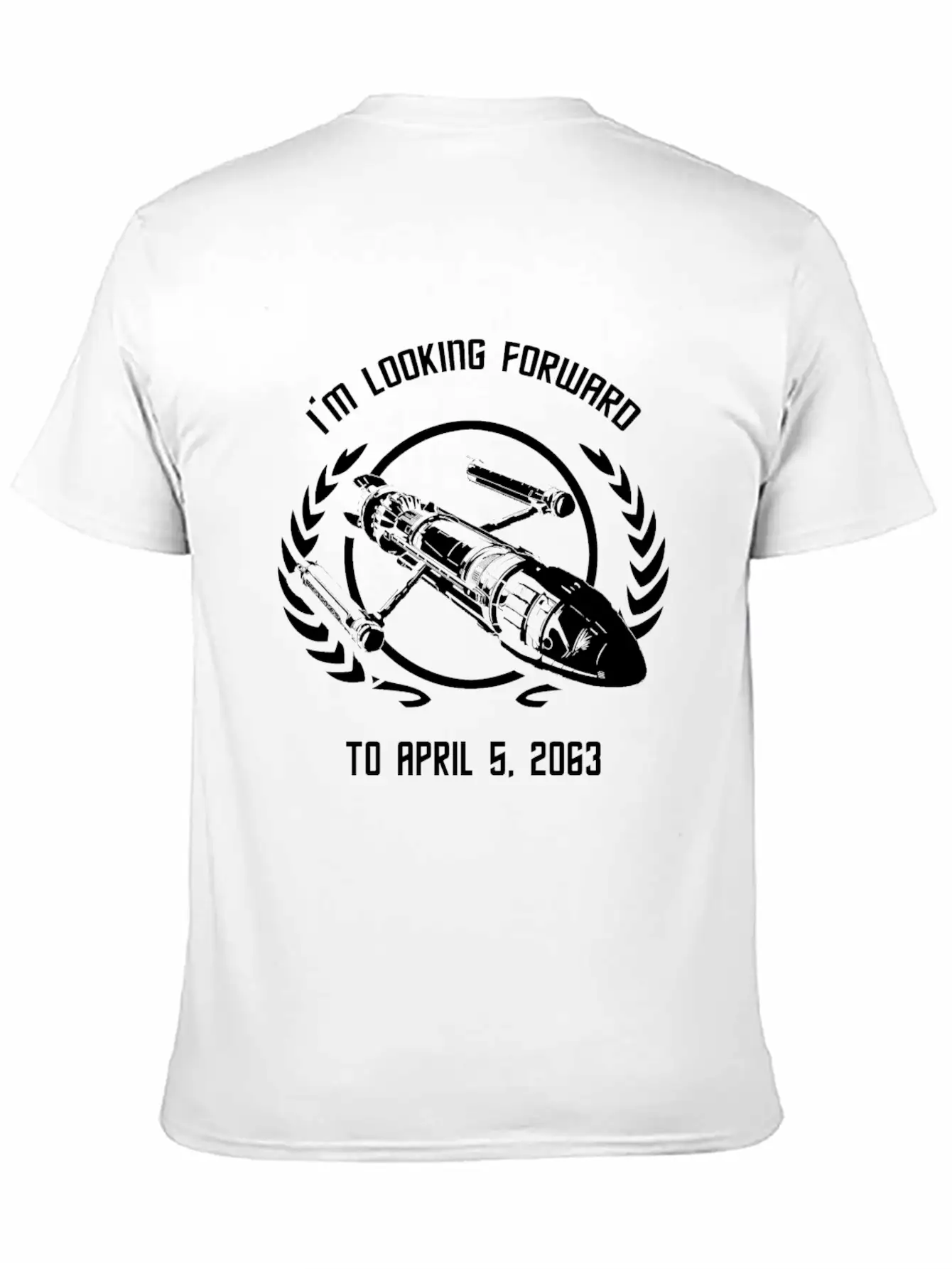 - I'm Looking Forward To April 5, 2063 Simple Everyday Graphic Tee – Lightweight Summer Wear