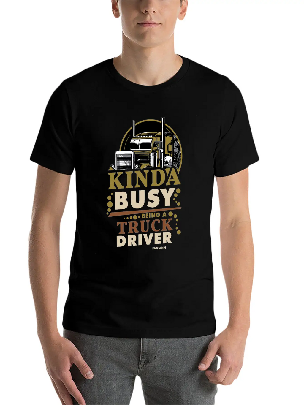 Kinda Busy Being A Truck Driver Timeless Short Sleeve Tee – Comfy And Minimalist Design