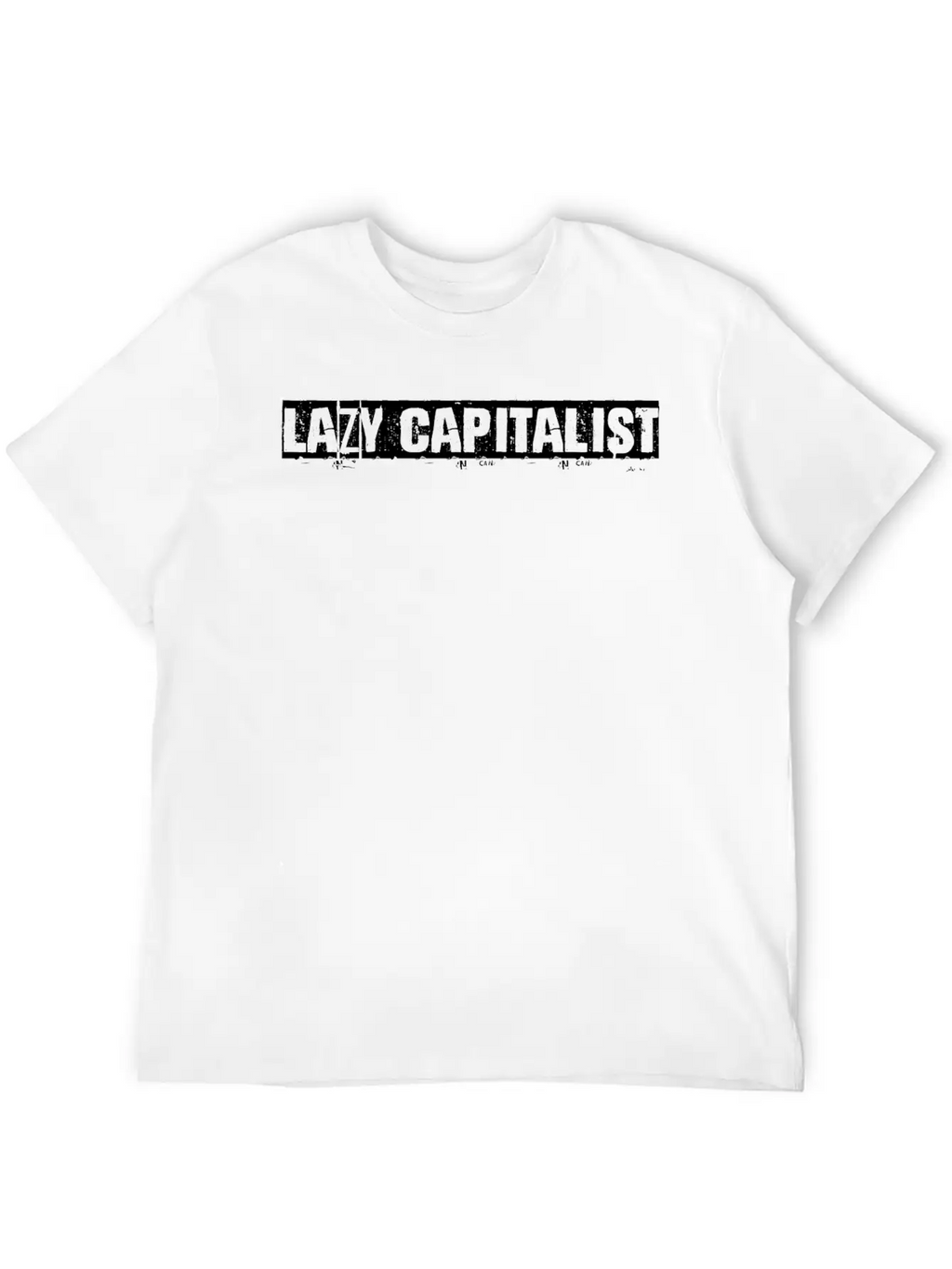 Lazy Capitalist Anti Capitalist Timeless Short Sleeve Tee – Comfy And Minimalist Design