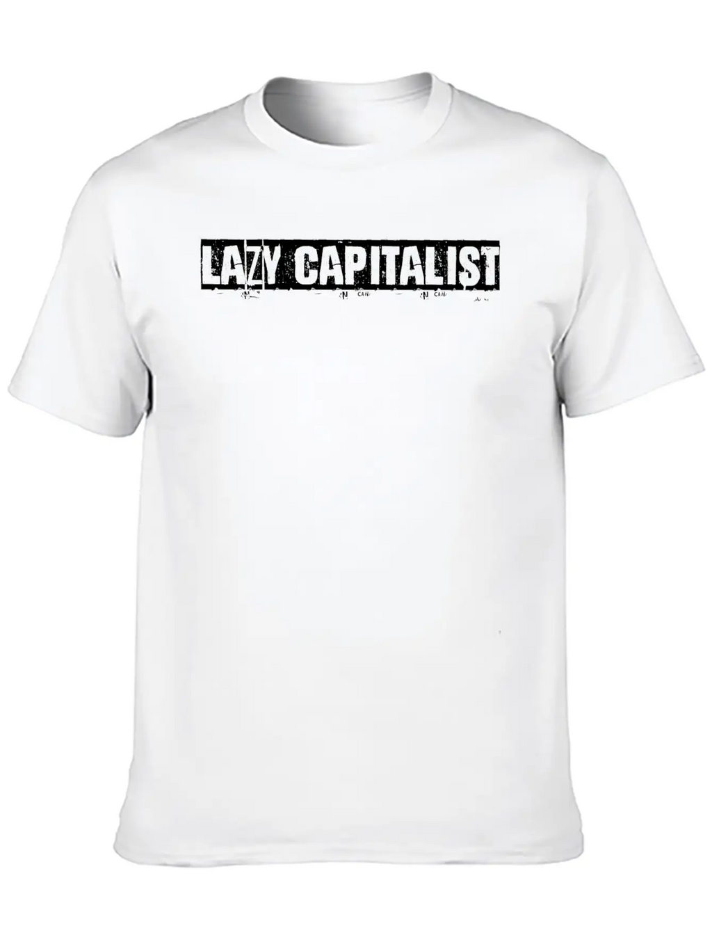 Lazy Capitalist Anti Capitalist Timeless Short Sleeve Tee – Comfy And Minimalist Design