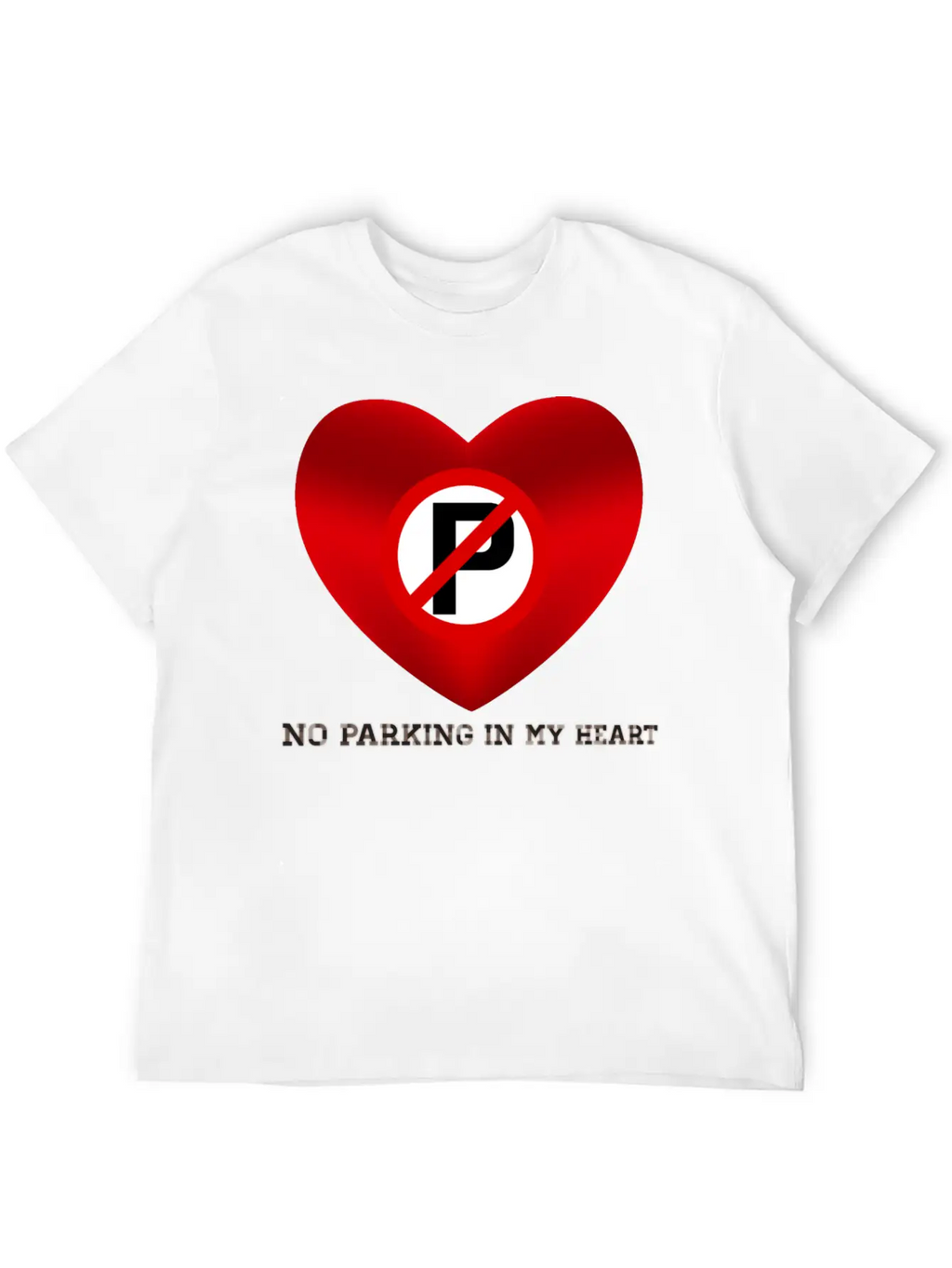 "No Parking In My Heart: A Journey Of Emotional. Classic Fit Graphic Tee For Daily Comfort – Unisex Cotton Shirt